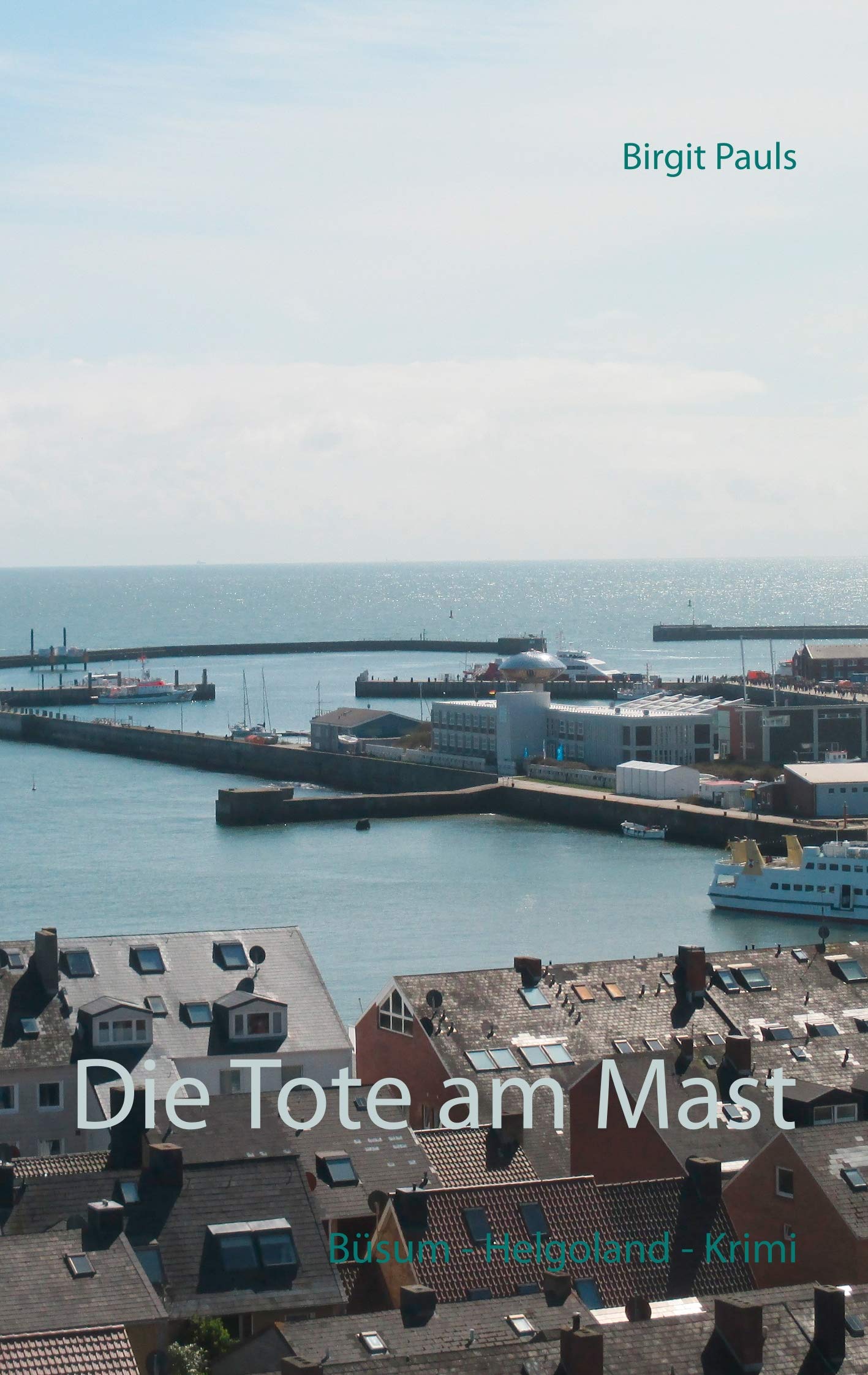 Die Tote am Mast Contemporary literature Books