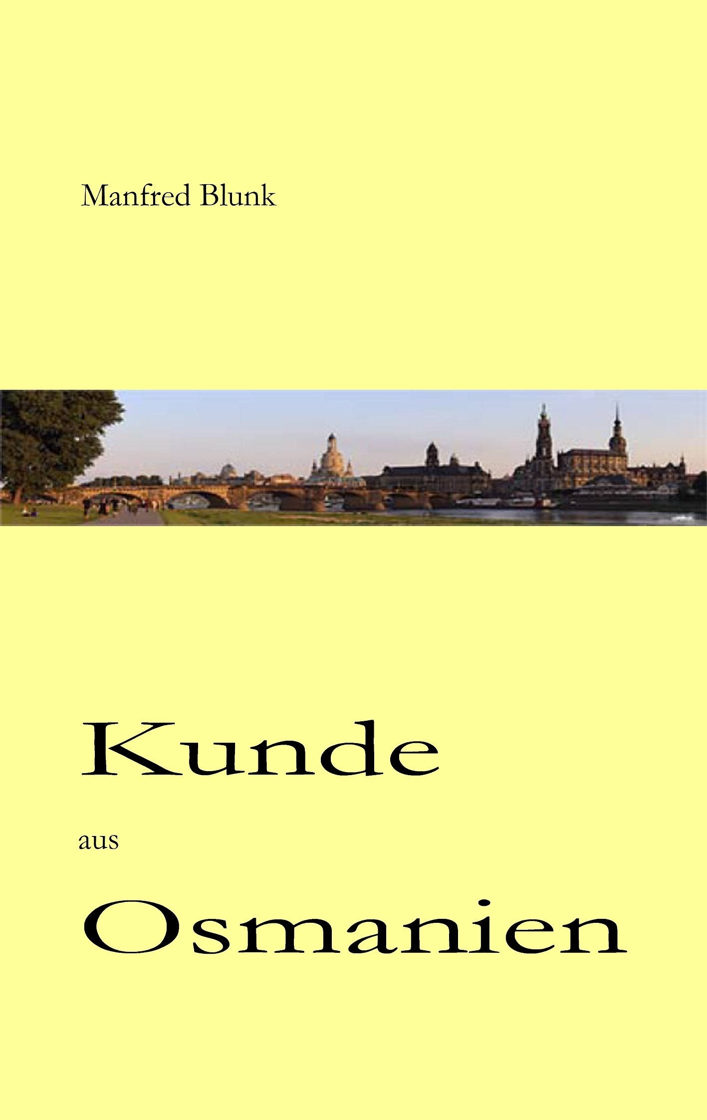 Kunde aus Osmanien: Kreuz und quer Gedachtes Poetry