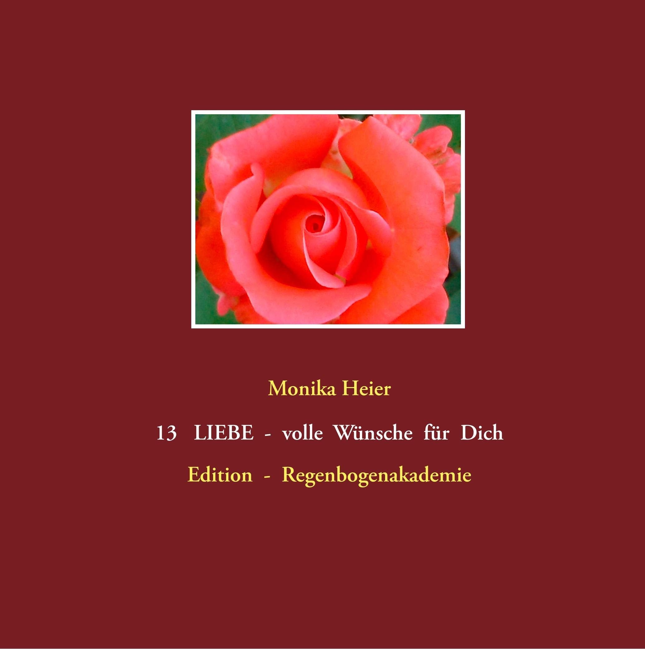 13 LIEBE - volle Wünsche für Dich Poetry