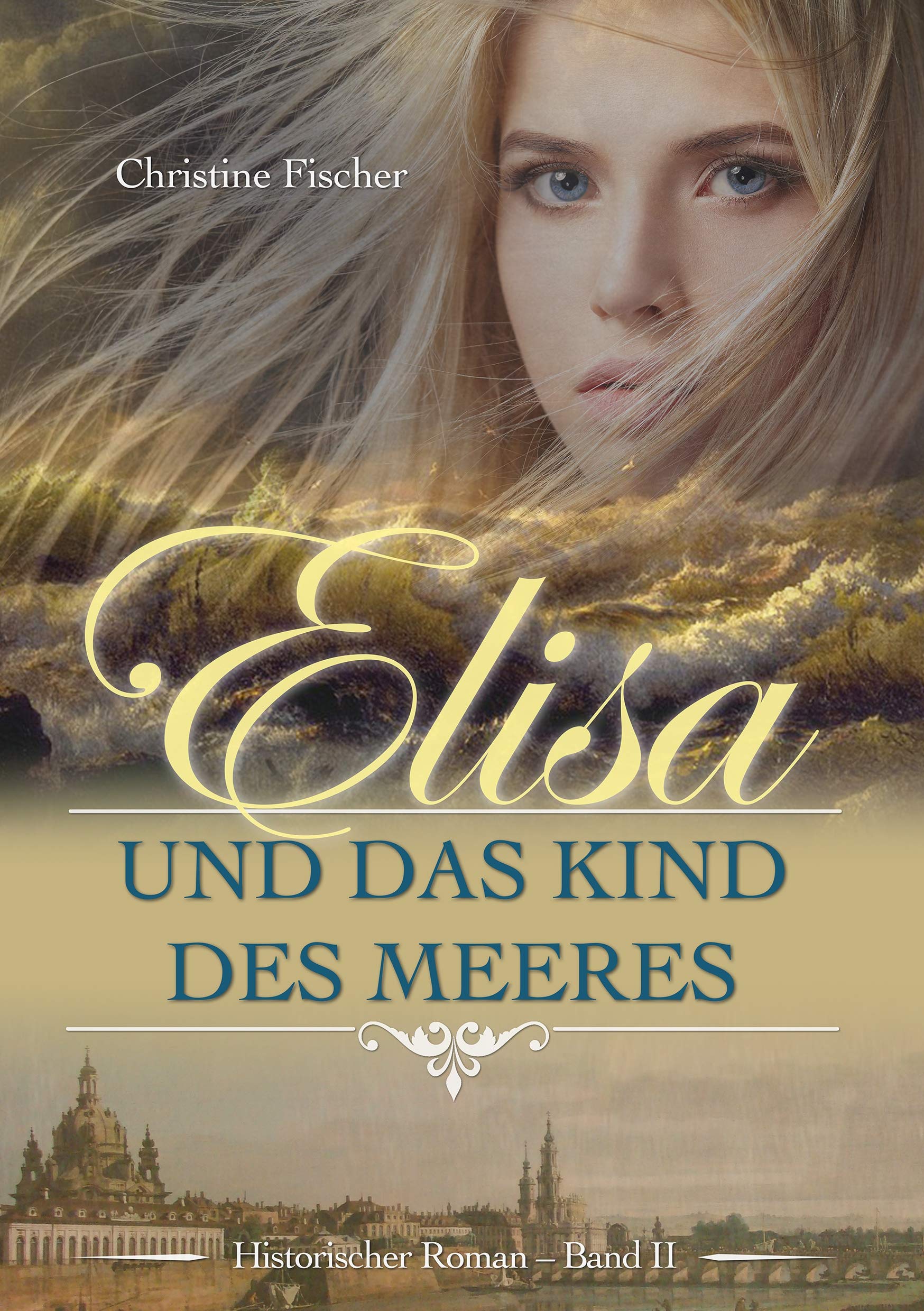 Elisa und das Kind des Meeres Historical Fiction