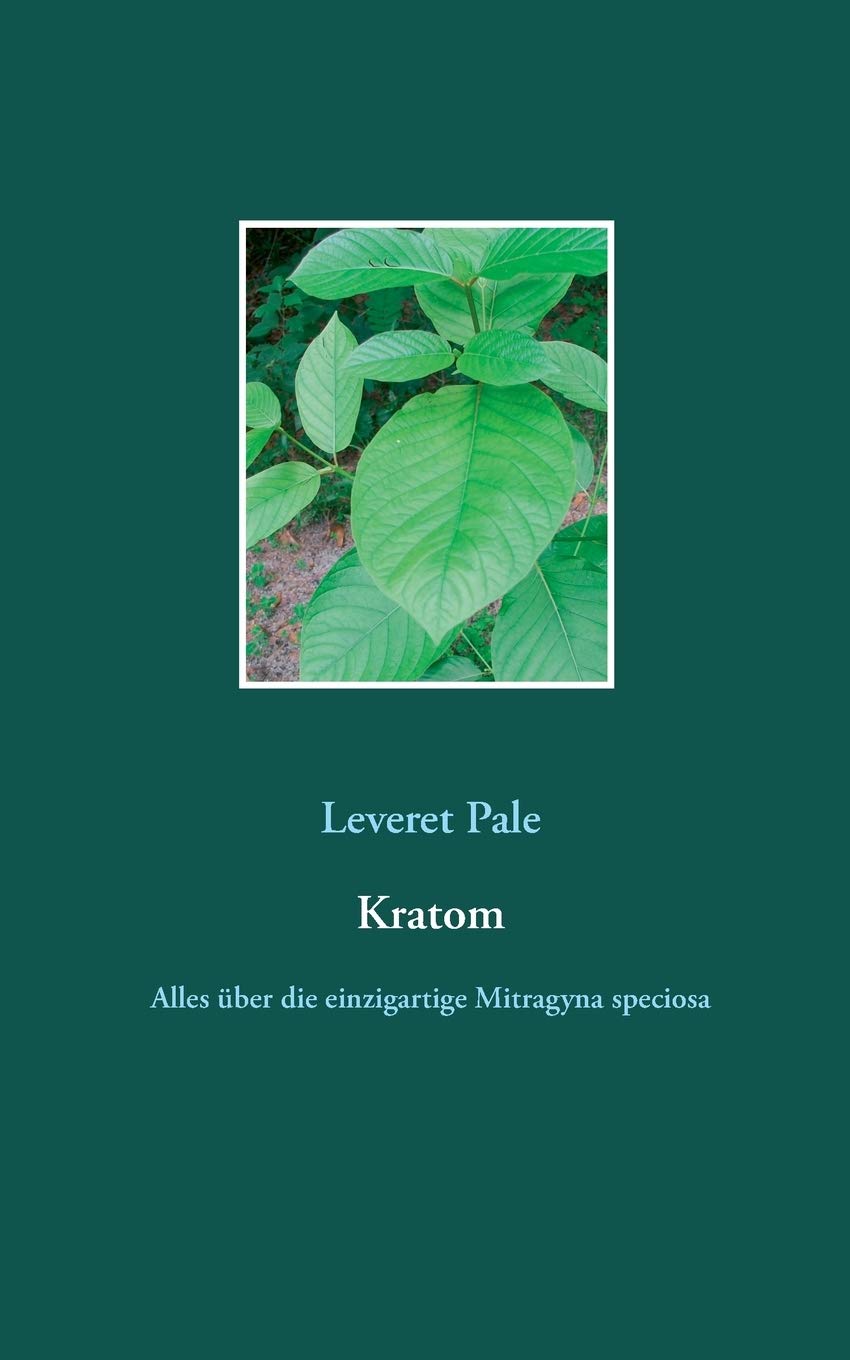 Kratom: Alles uber die einzigartige Mitragyna speciosa book