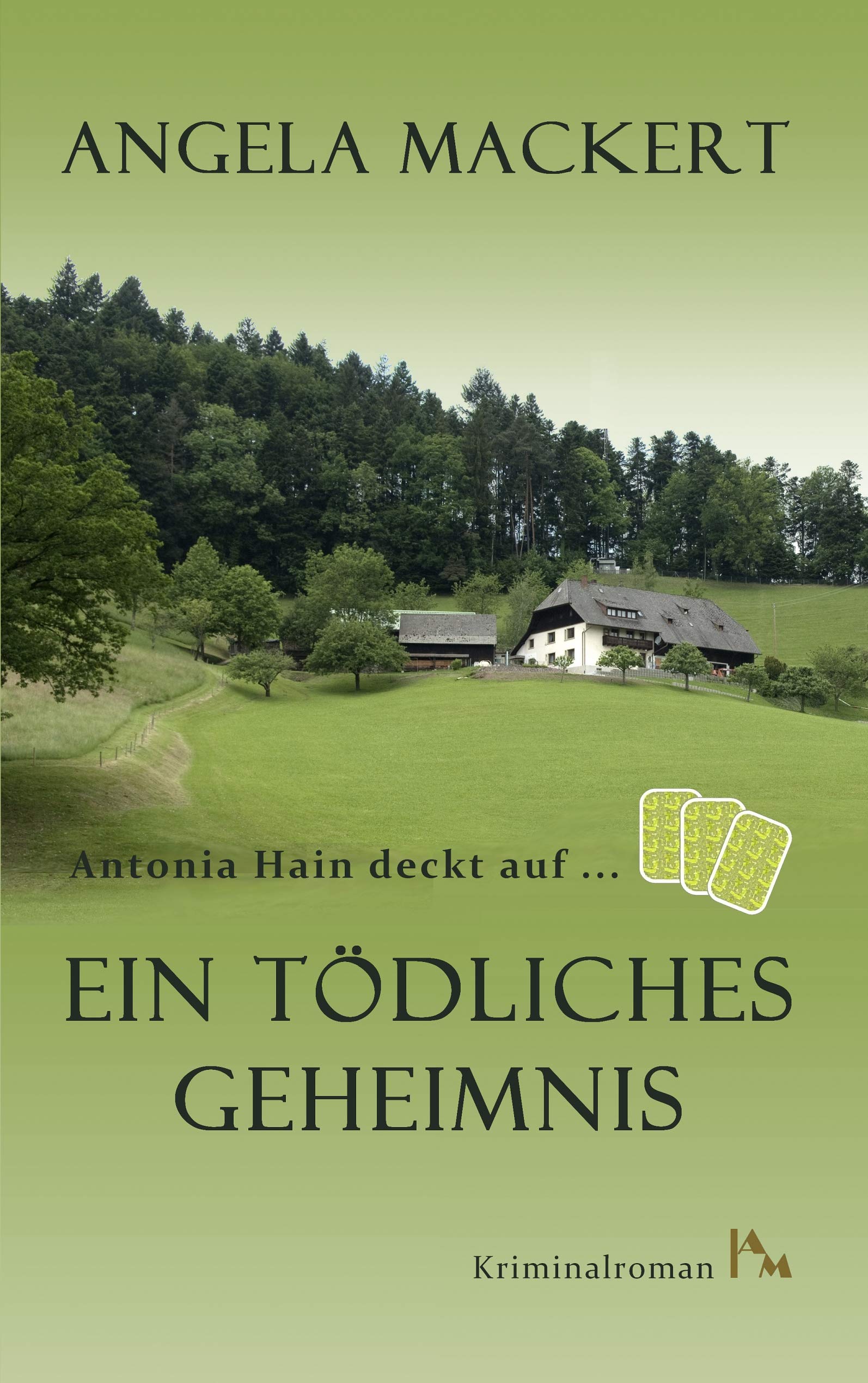 Antonia Hain deckt auf: Ein tödliches Geheimnis Contemporary literature