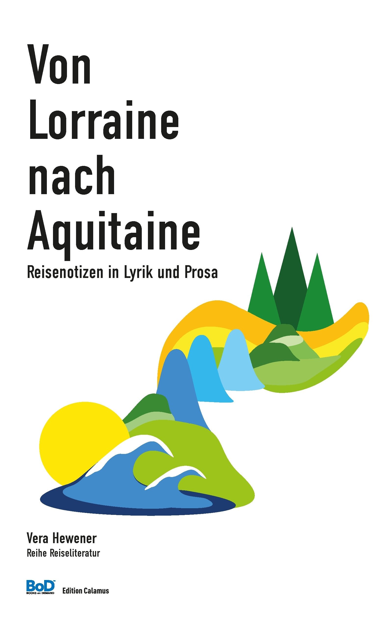 Von Lorraine nach Aquitaine Poetry