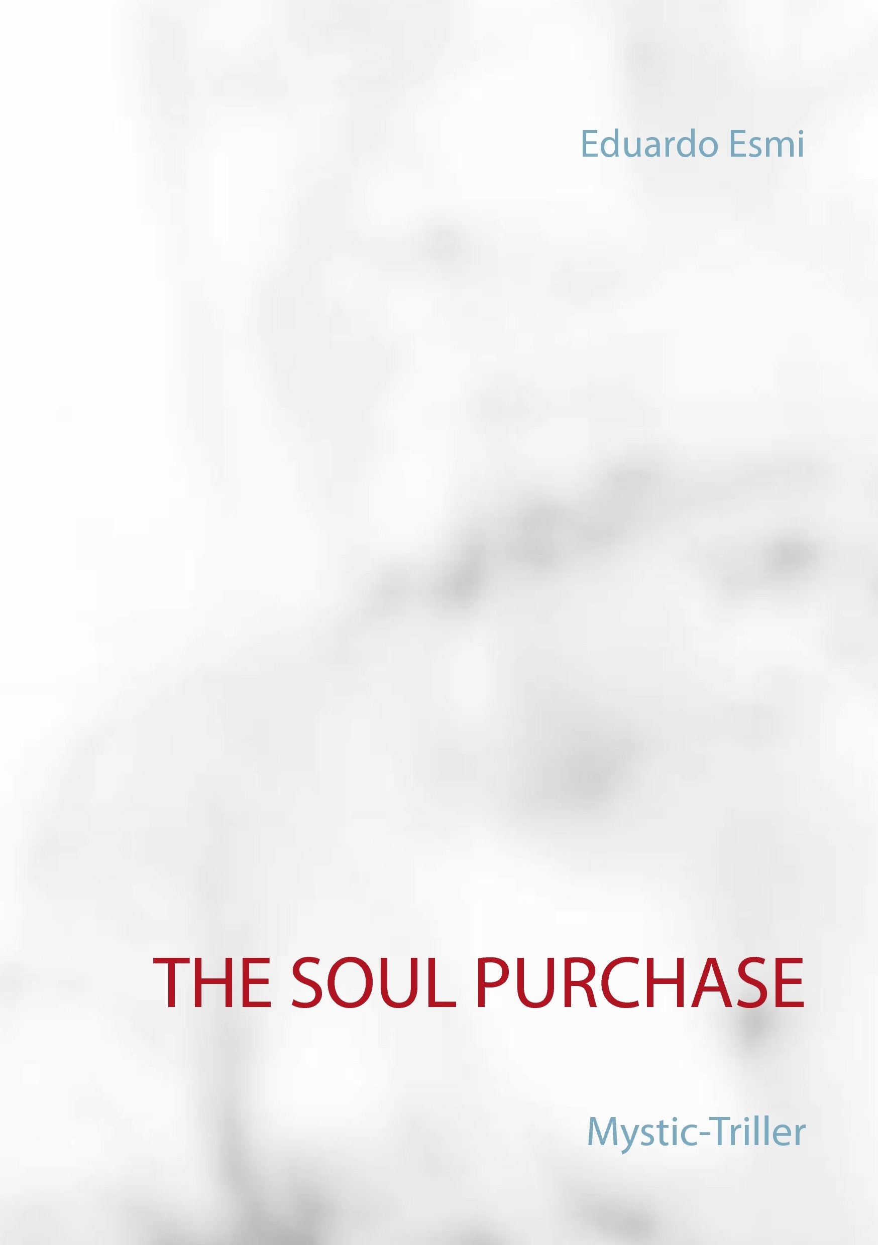 The Soul Purchase: Mystic-Triller Horror & Mystery