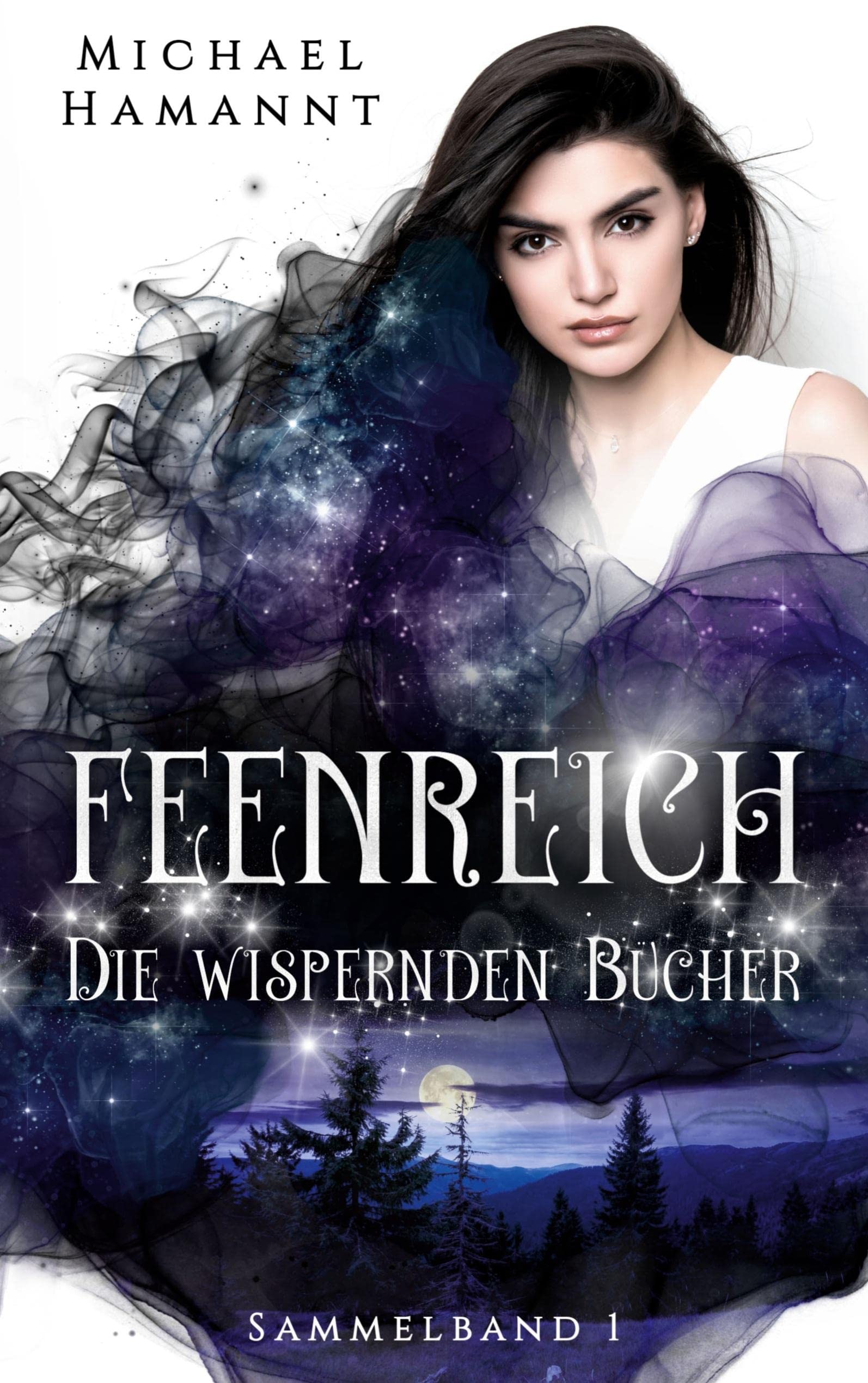 Die Wispernden Bücher - Feenreich: (Sammelband 1) (Die Wispernden Bücher - Sammelbände) (Die Wispernden Bücher (Sammelband)) Contemporary literature