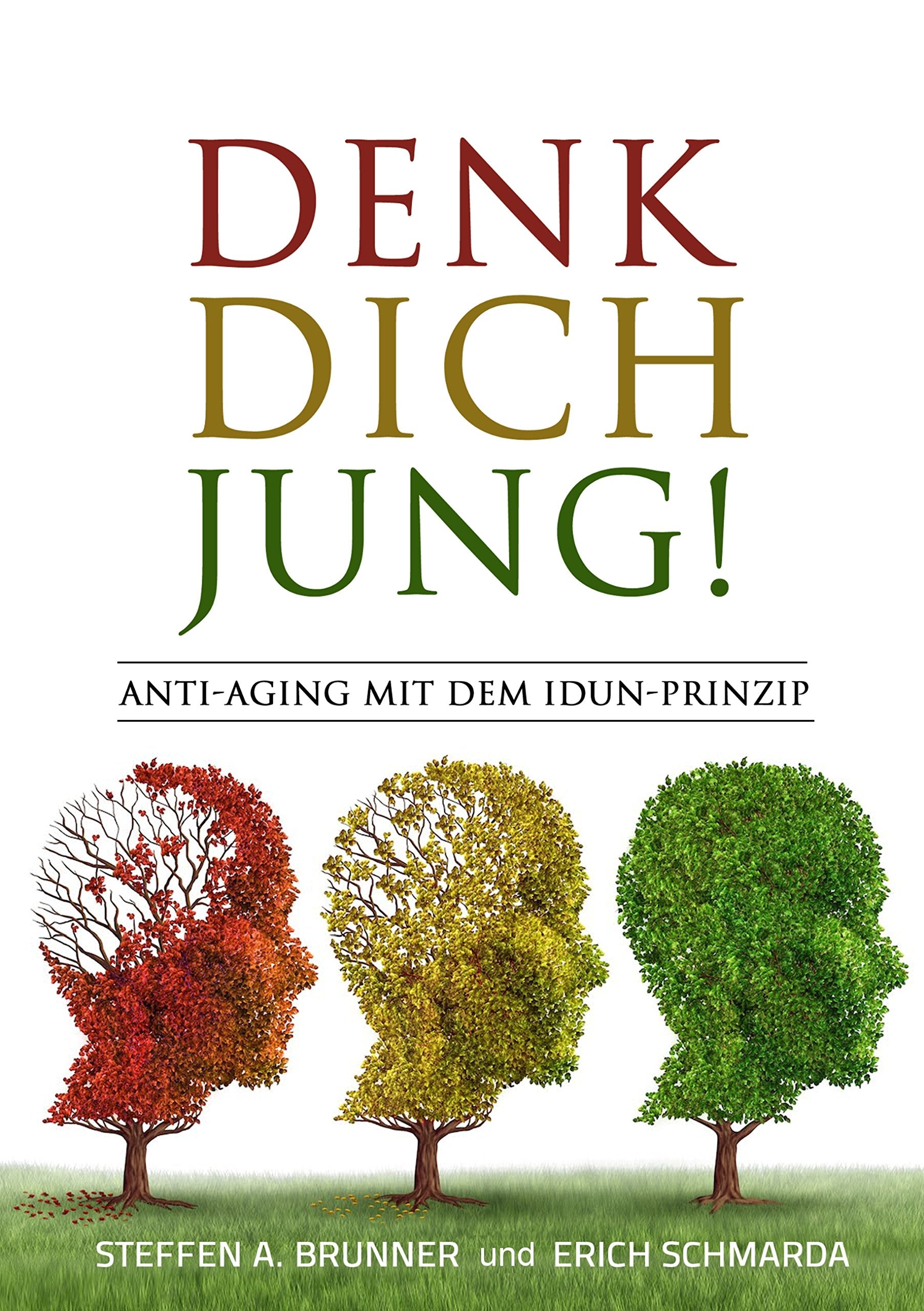 Denk Dich jung! Health, Nutrition & Fitness Books