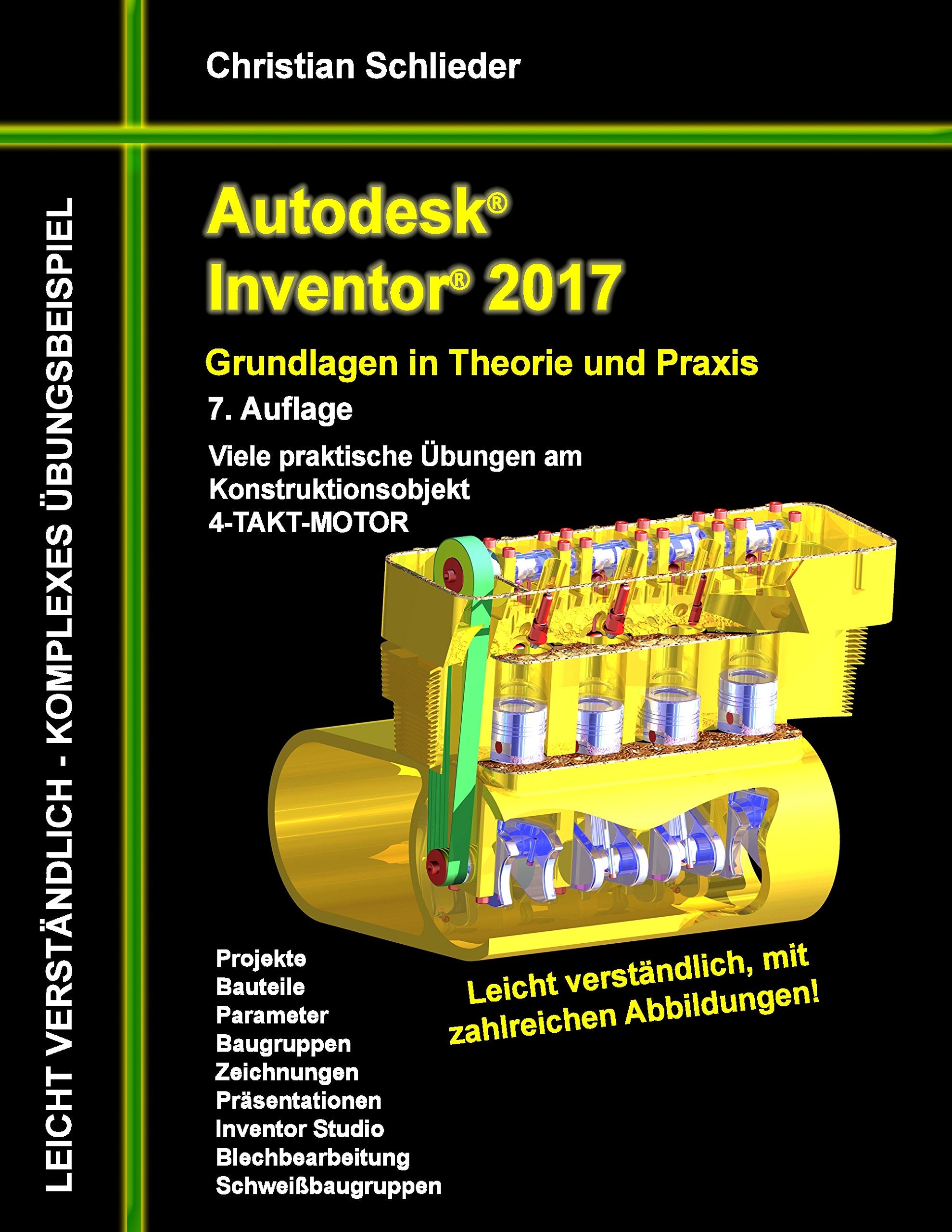 Autodesk Inventor 2017 - Grundlagen in Theorie und Praxis book