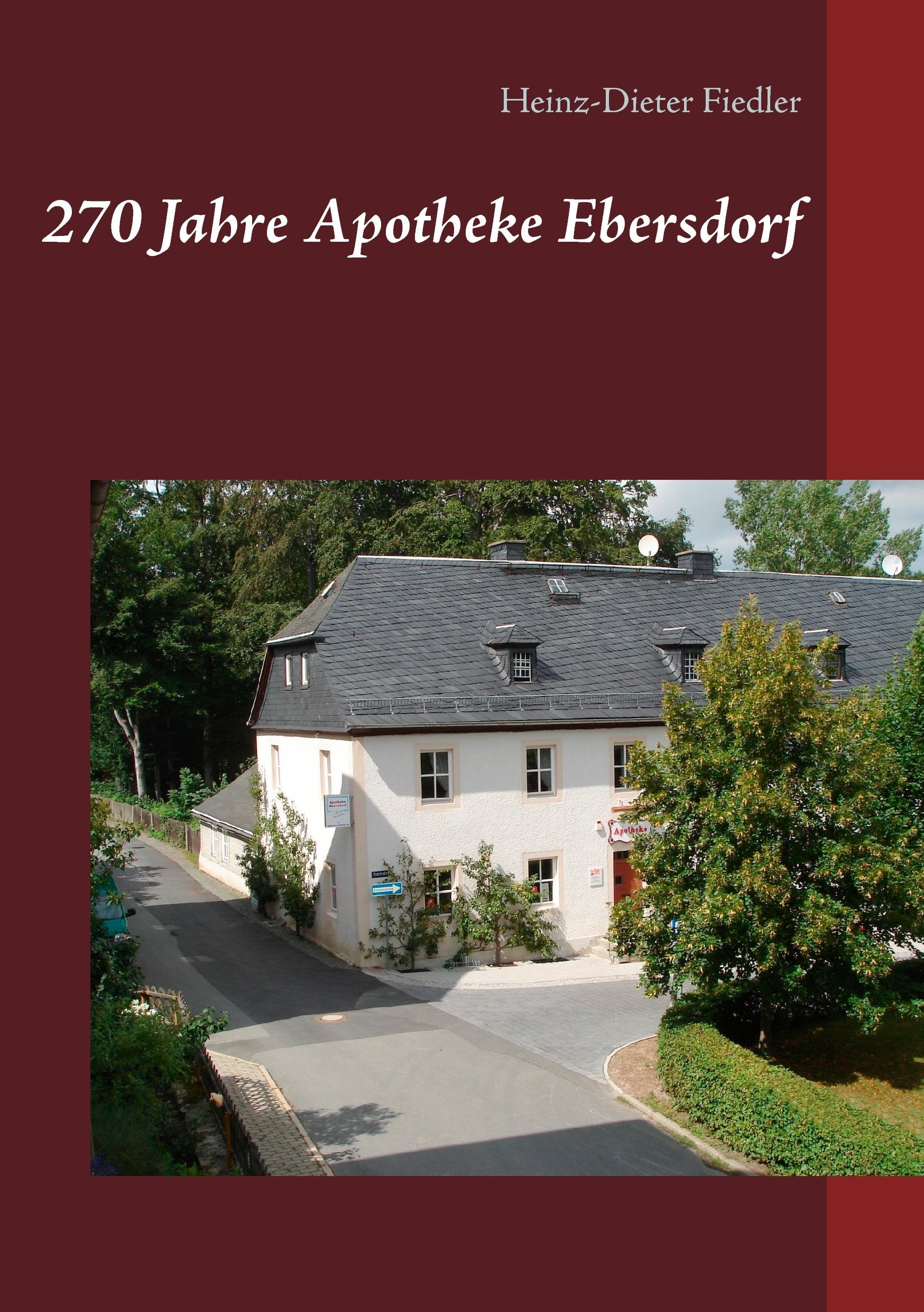 270 Jahre Apotheke Ebersdorf Books