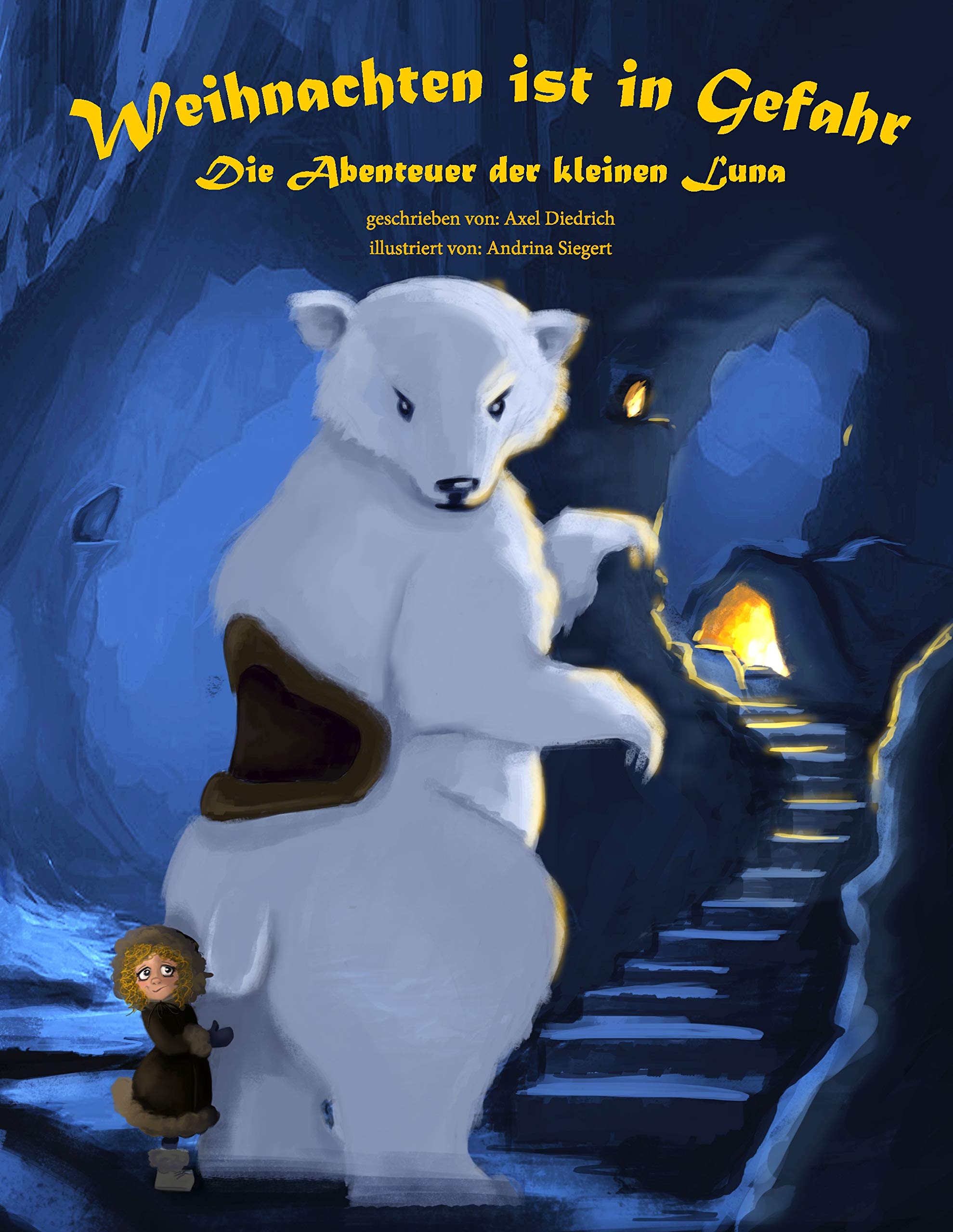 Weihnachten ist in Gefahr: Die Abenteuer der kleinen Luna Novels & Short Stories