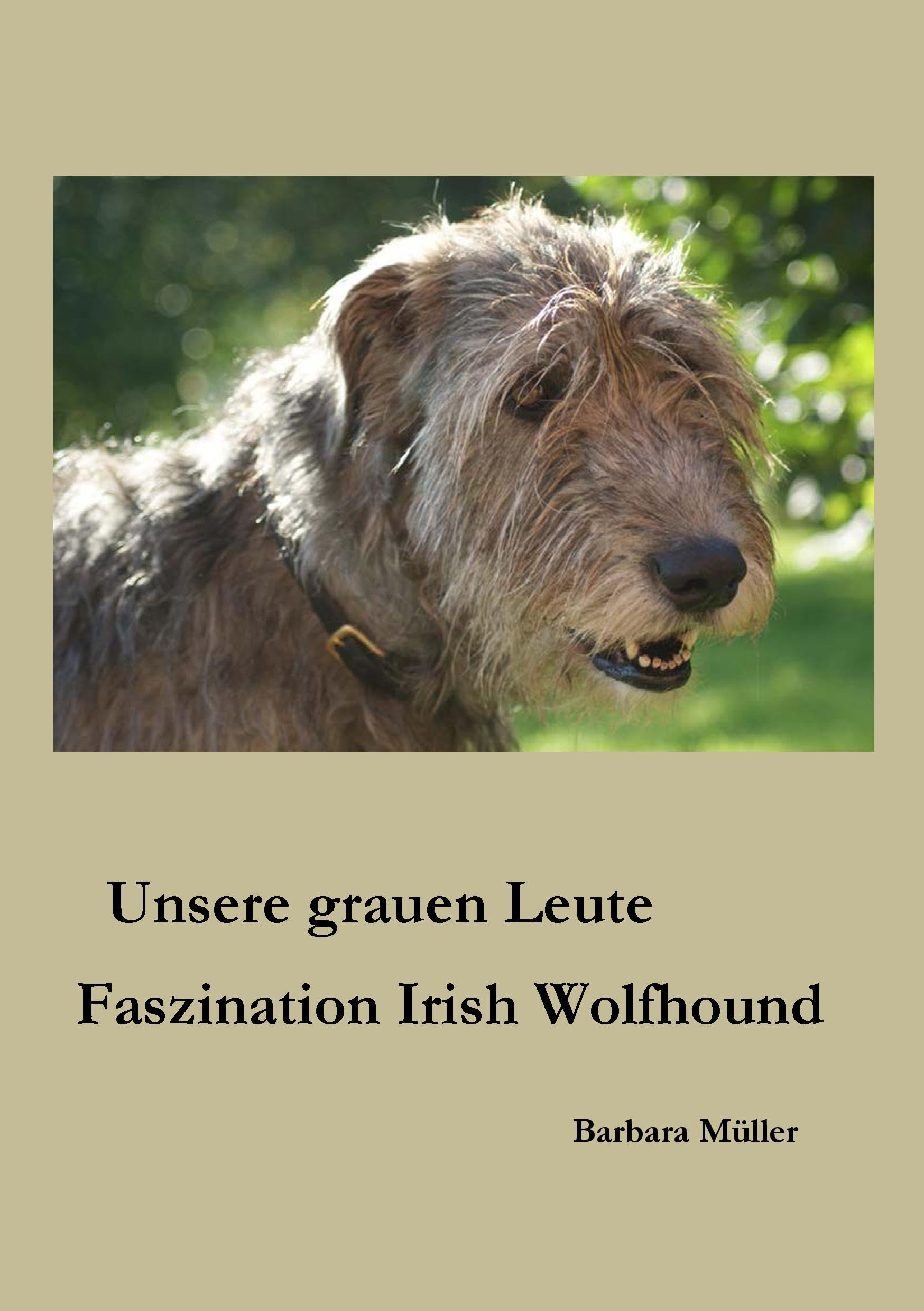 Unsere grauen Leute: Faszination Irish Wolfhound Pets