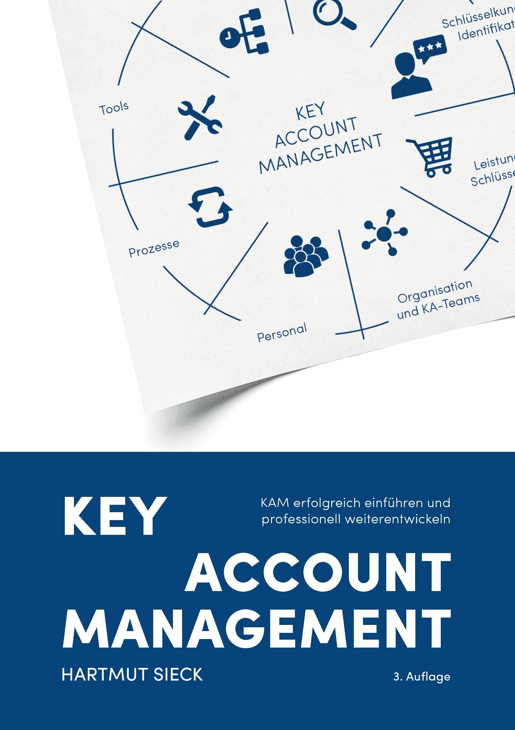Key Account Management: KAM erfolgreich einführen und professionell weiterentwickeln Law