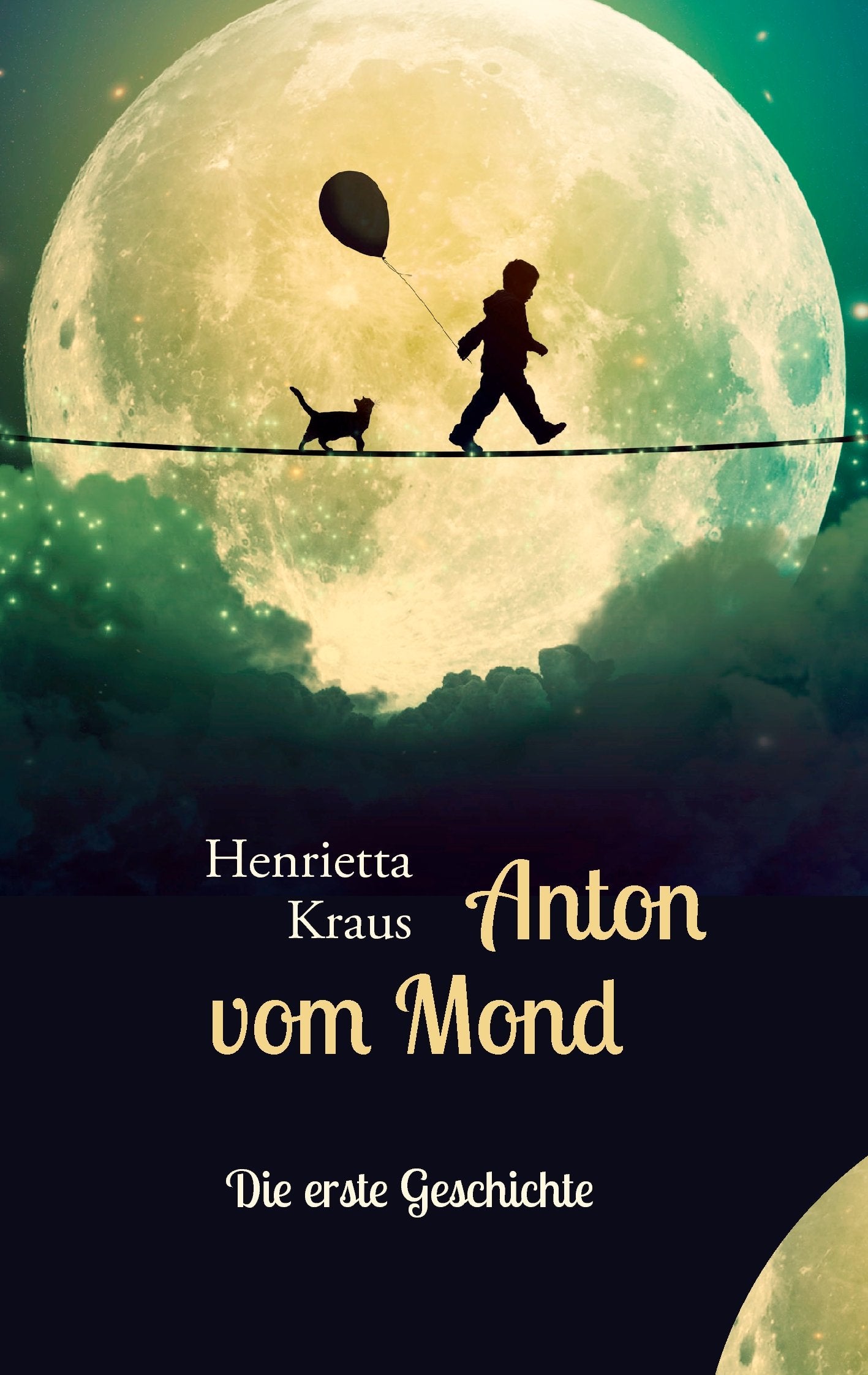 Anton vom Mond: Die erste Geschichte Novels & Short Stories