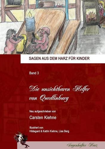 Die unsichtbaren Helfer von Quedlinburg Non-fiction