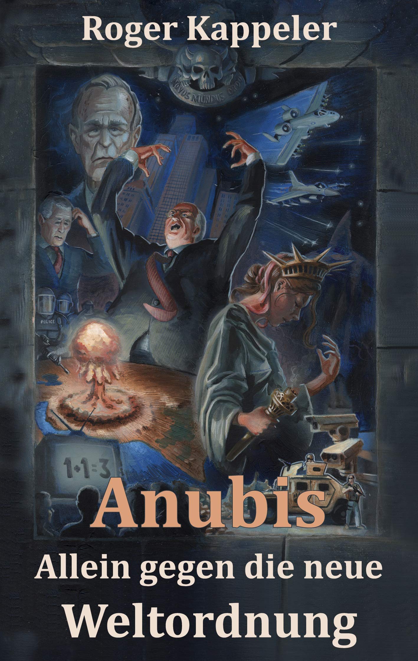 Anubis - Allein gegen die neue Weltordnung Historical Fiction