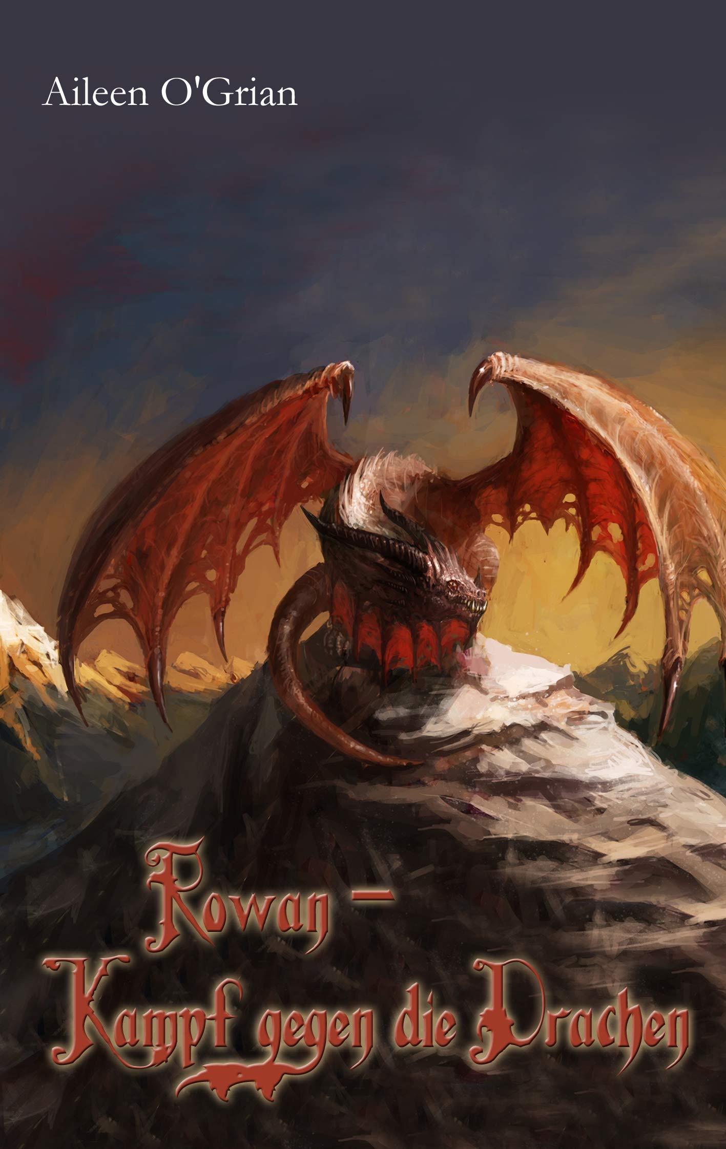 Rowan - Kampf gegen die Drachen Fantasy & Sci-Fi