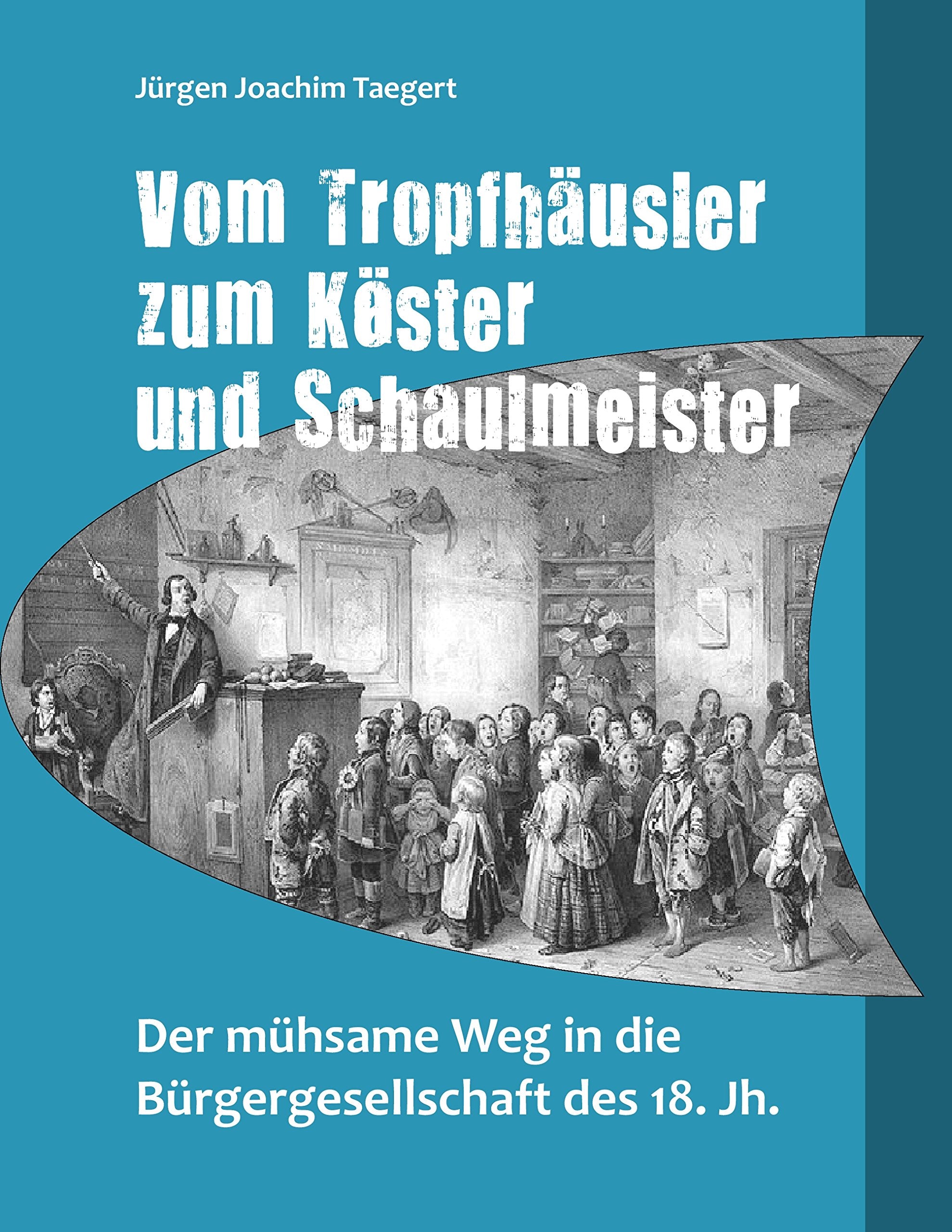 Vom Tropfhäusler zum Köster und Schaulmeister book