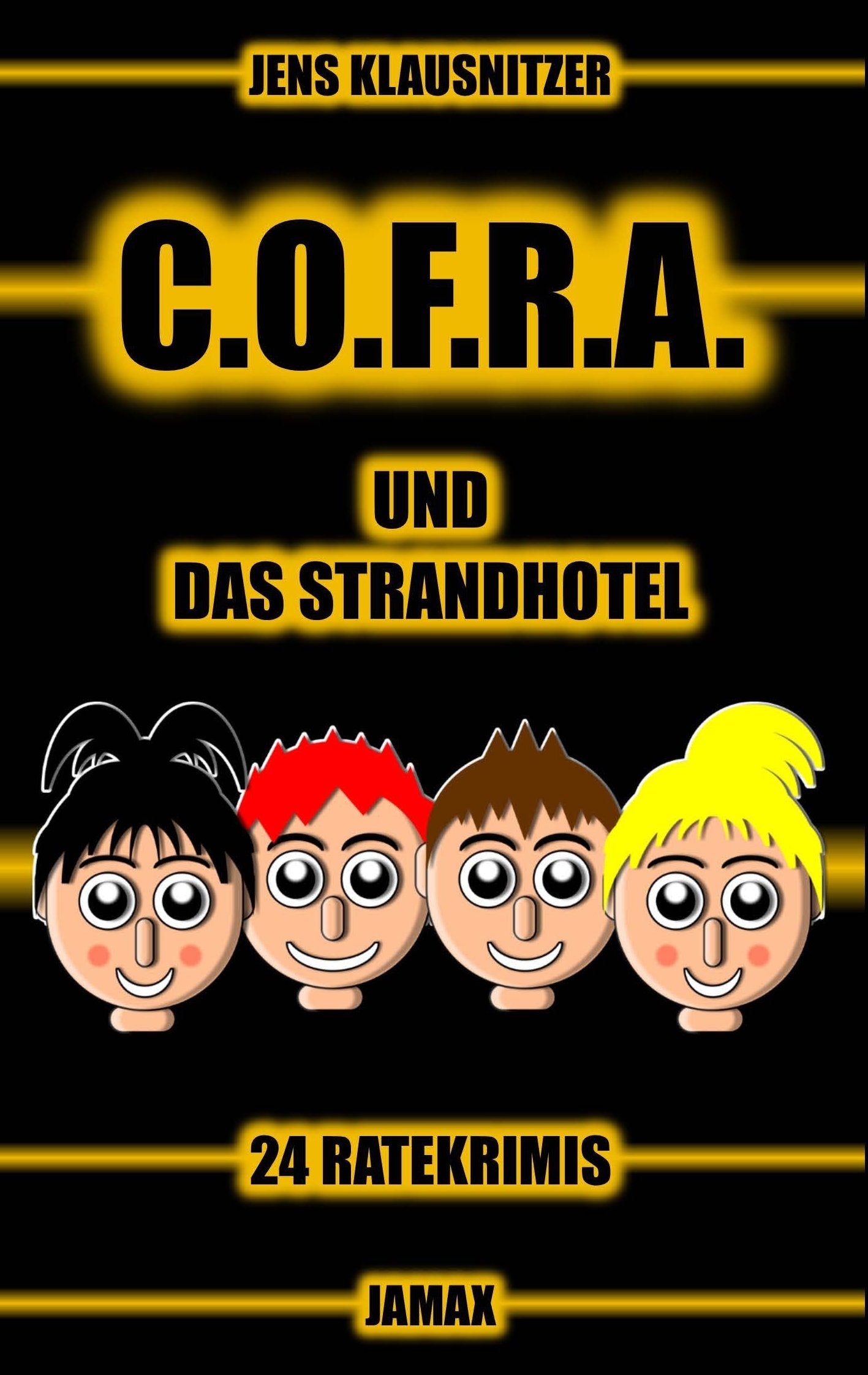 C.O.F.R.A. und das Strandhotel: 24 Ratekrimis Novels & Short Stories