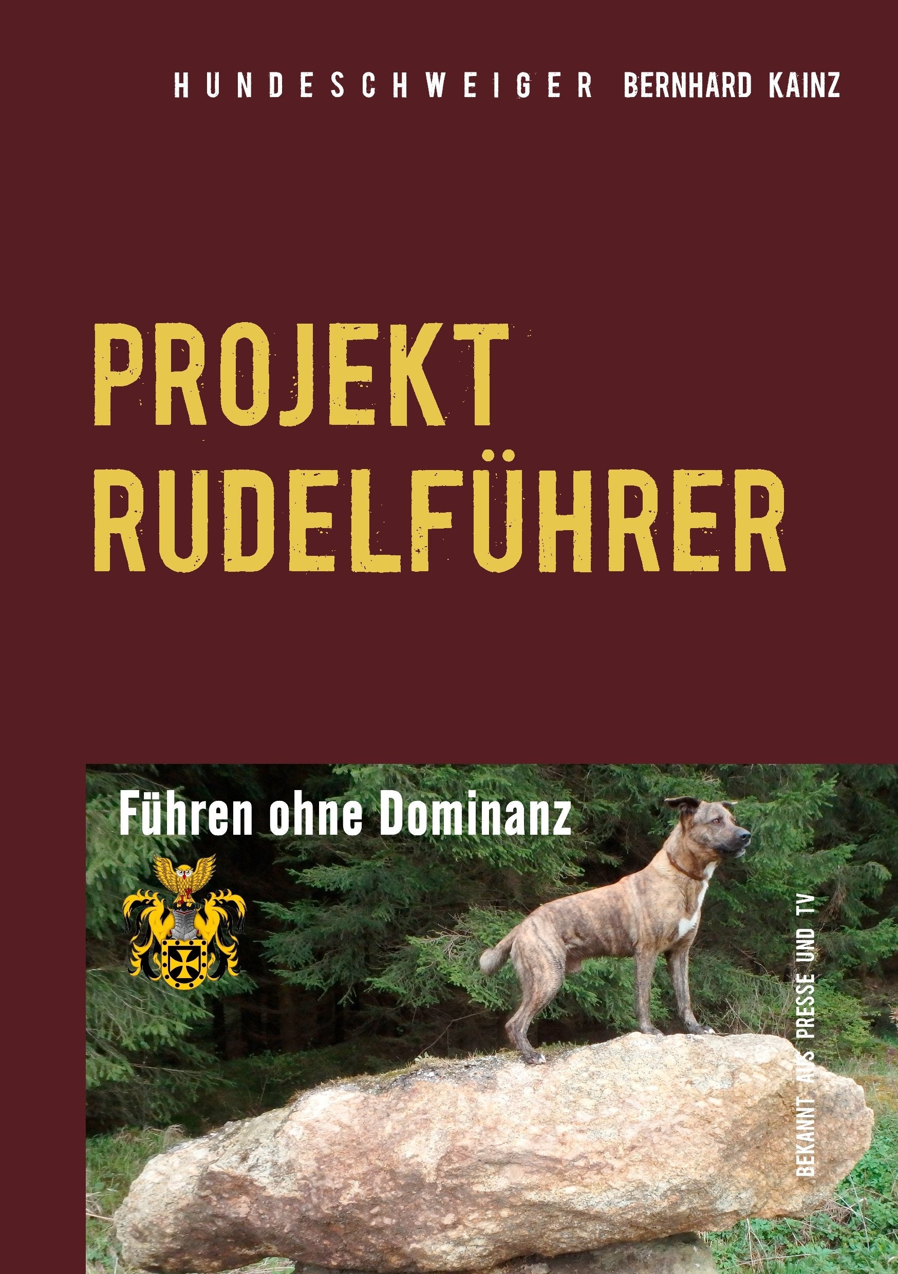 Hundeschweiger Projekt Rudelführer Pets