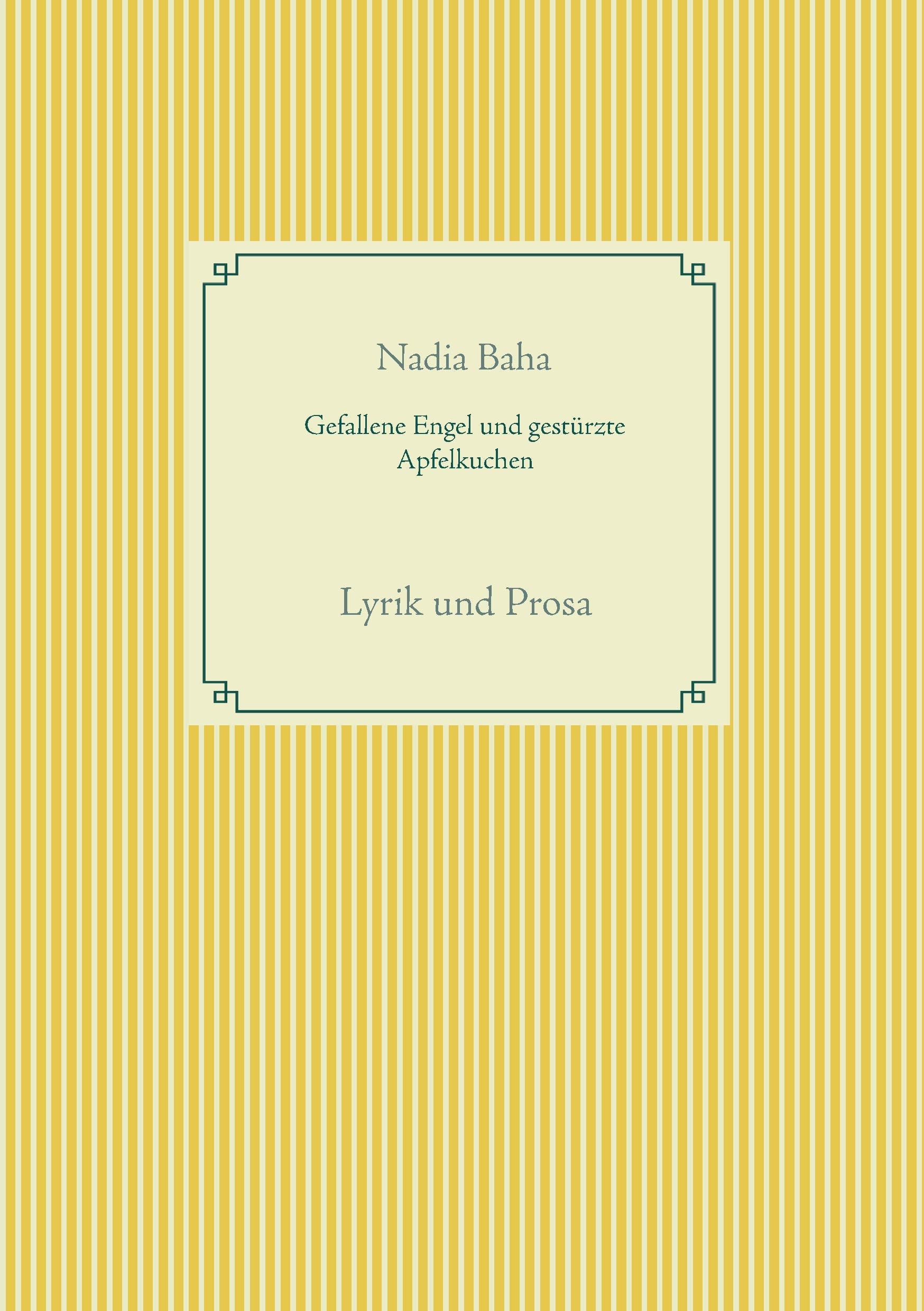 Gefallene Engel und gestürzte Apfelkuchen Poetry