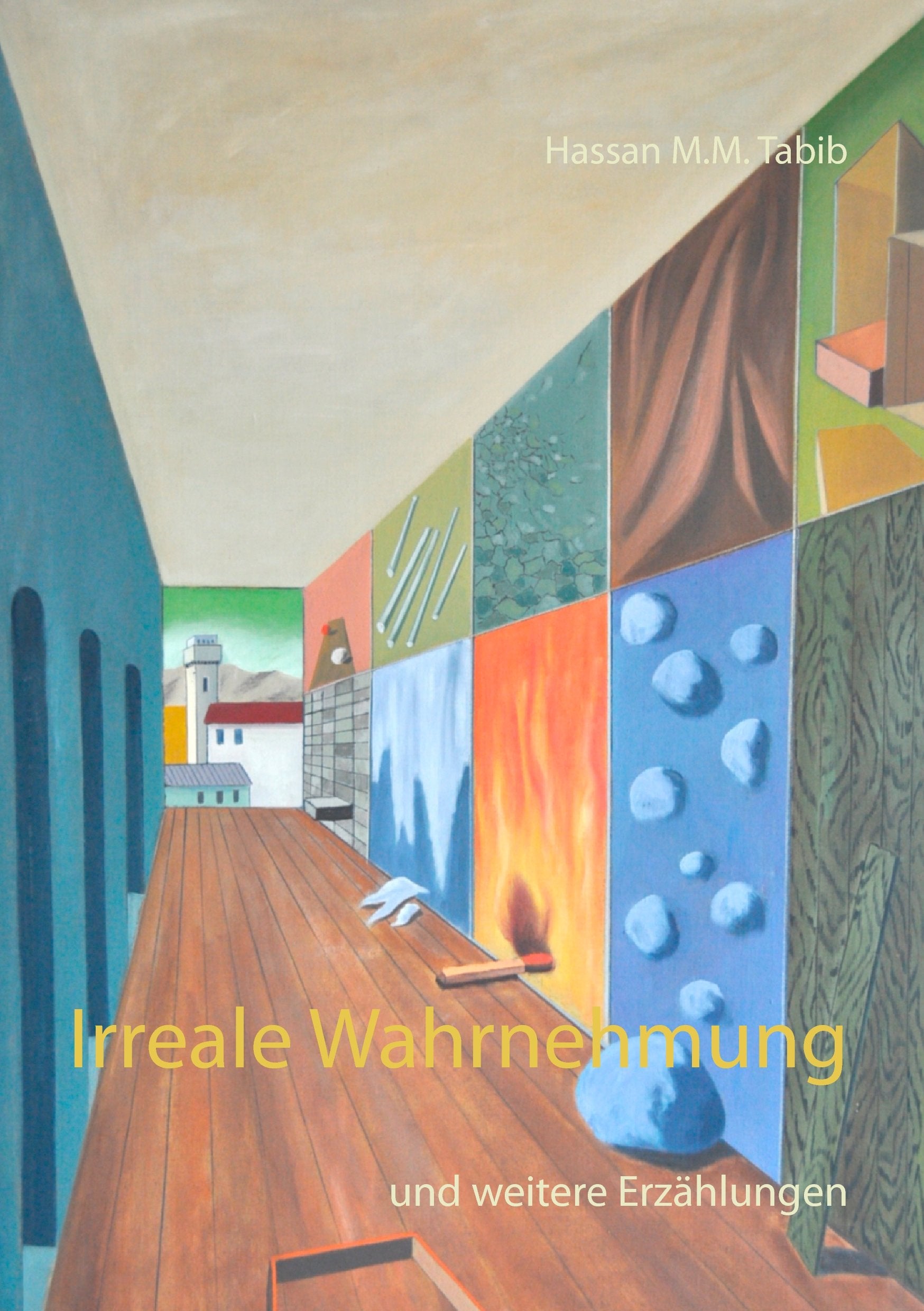 Irreale Wahrnehmung: und weitere Erzählungen Social Sciences
