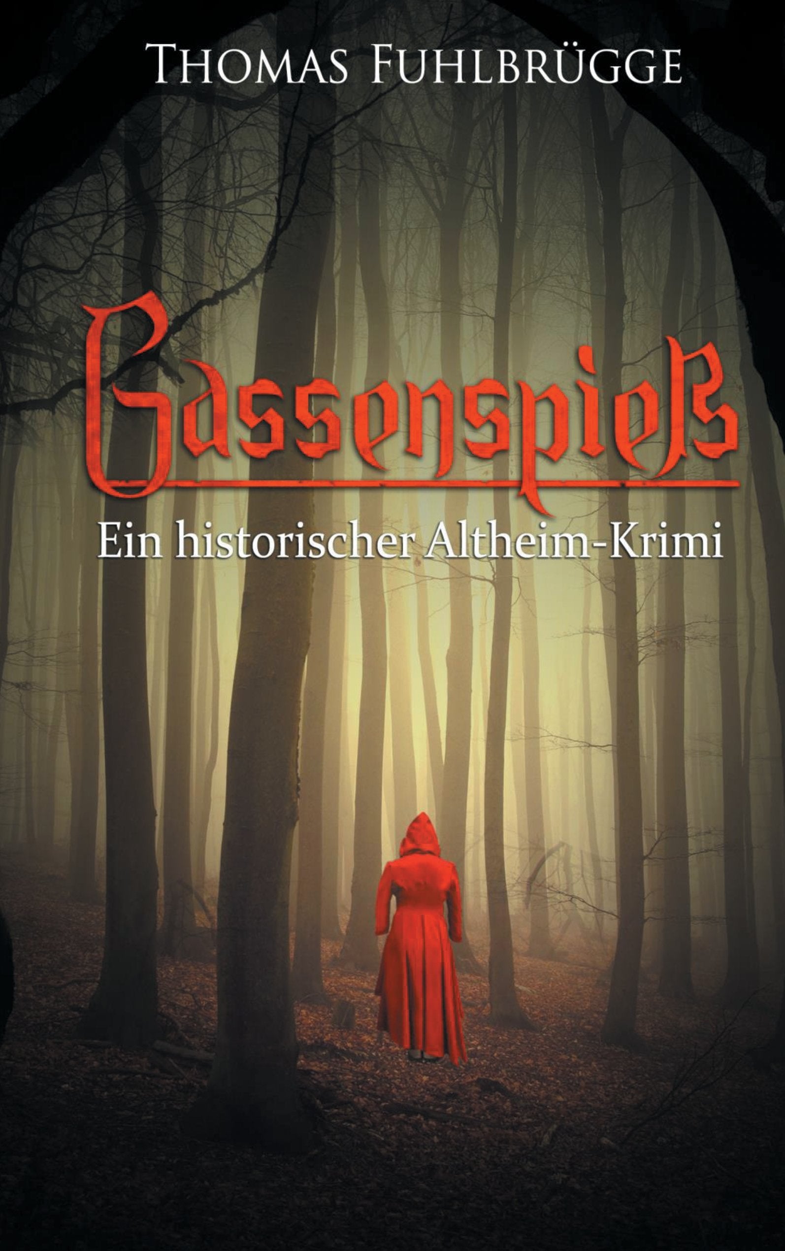 Gassenspieß: Ein historischer Altheim-Krimi Action & Adventure