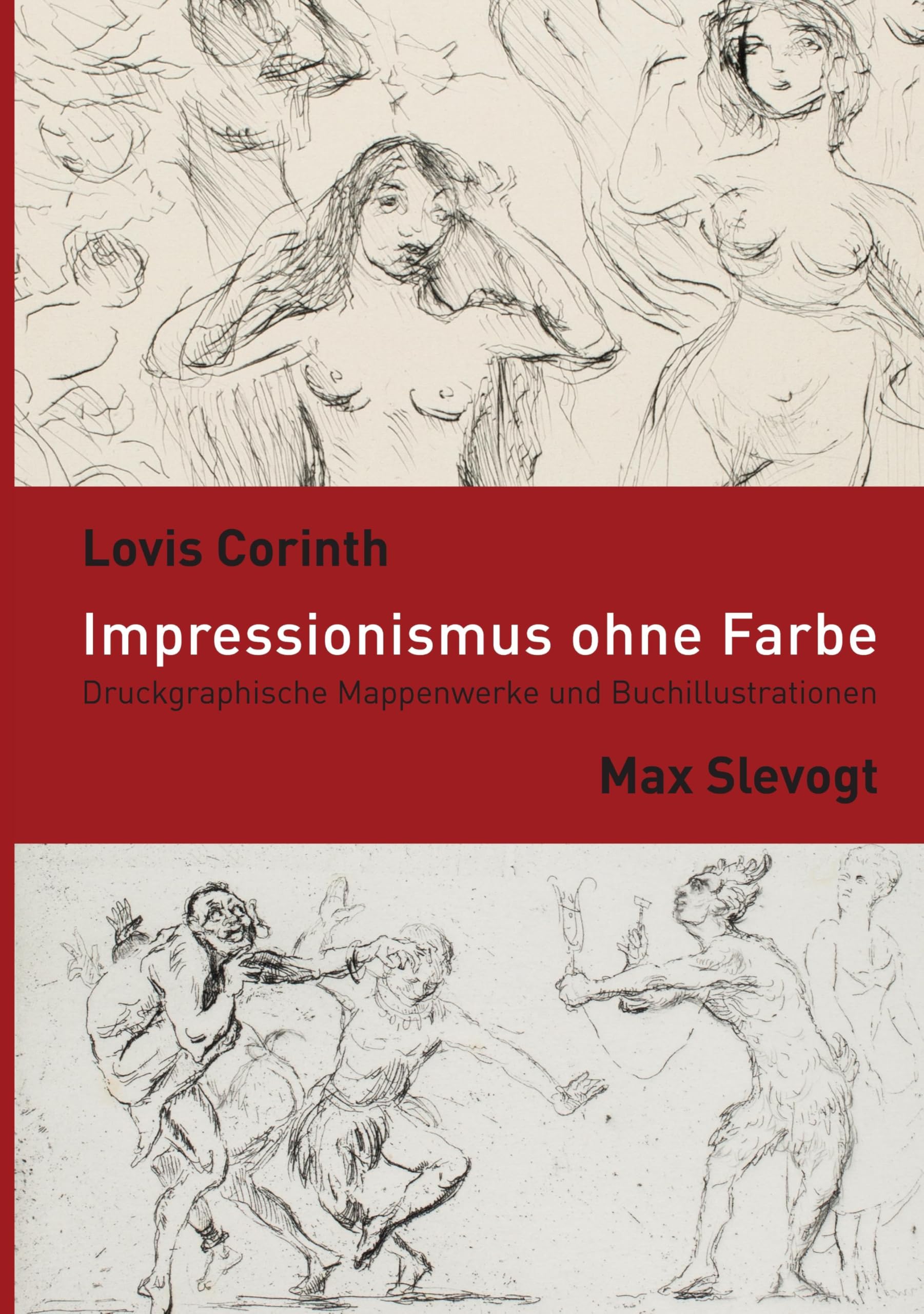 Impressionismus ohne Farbe: Max Slevogt und Lovis Corinth als Duckgraphiker Film, Art & Culture
