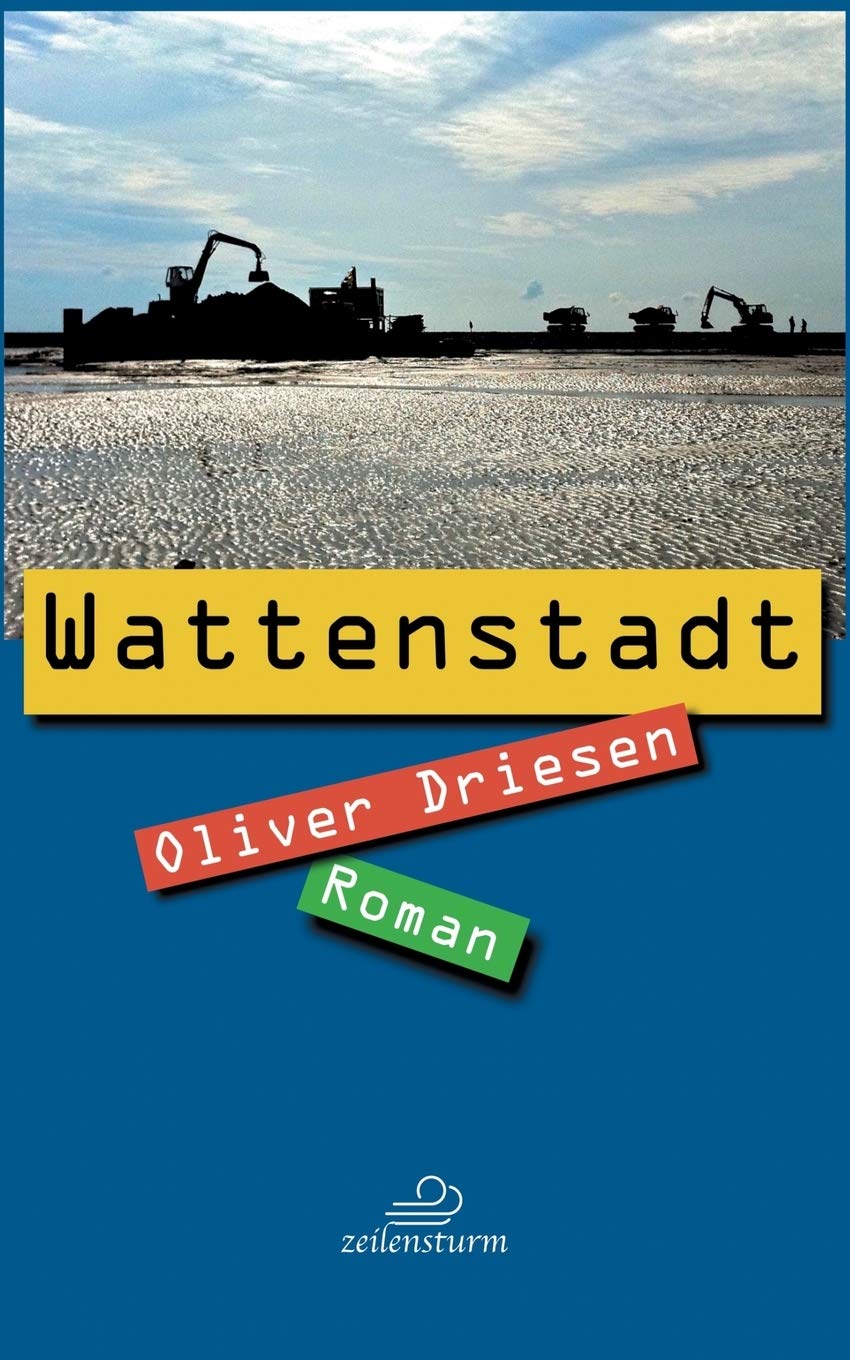 Wattenstadt: Roman Humour & Satire