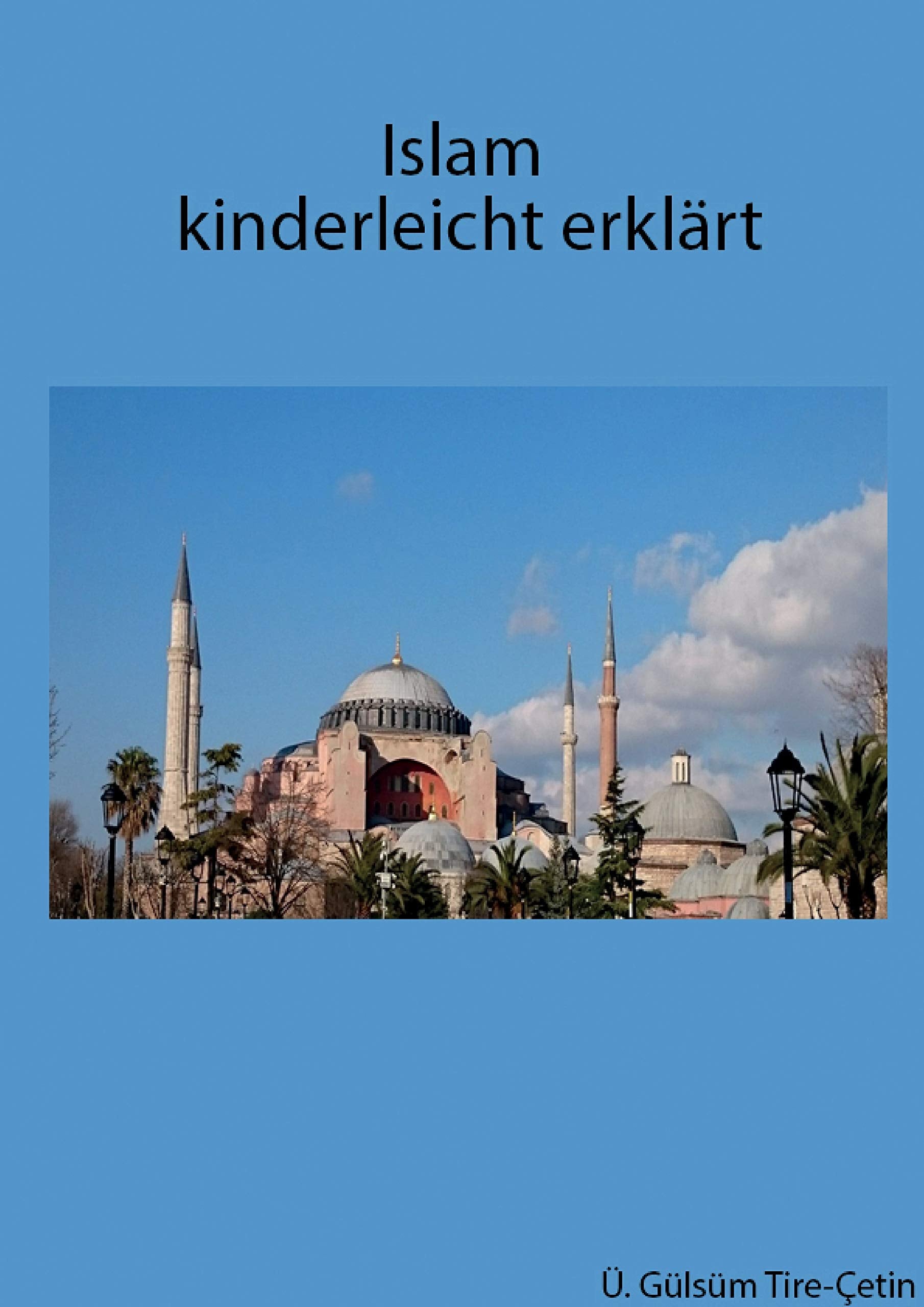 Islam kinderleicht erklärt Non-fiction