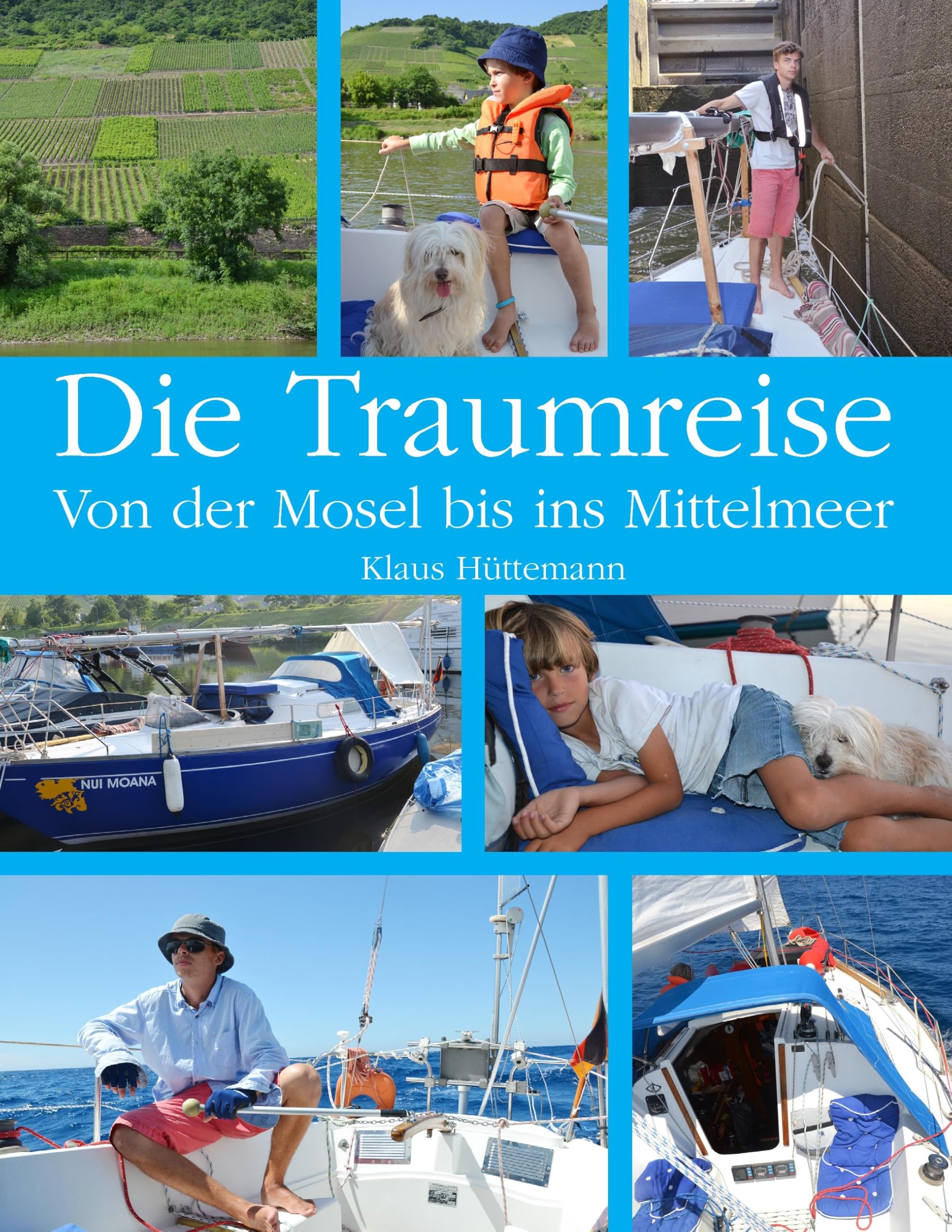 Die Traumreise: Von der Mosel ins Mittelmeer Leisure, Home & Garden