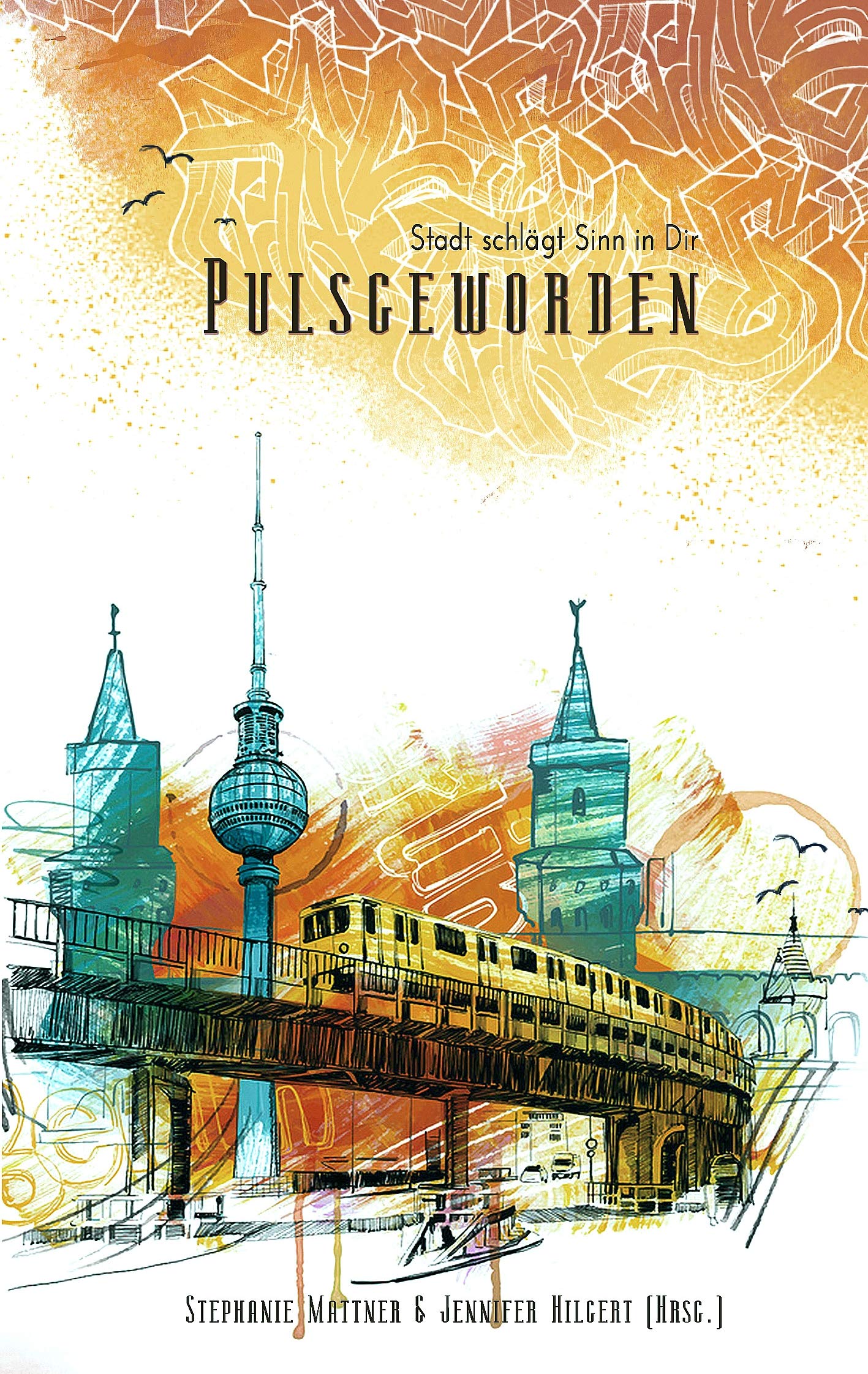 Pulsgeworden: Stadt schlägt Sinn in Dir Essays & Short Stories