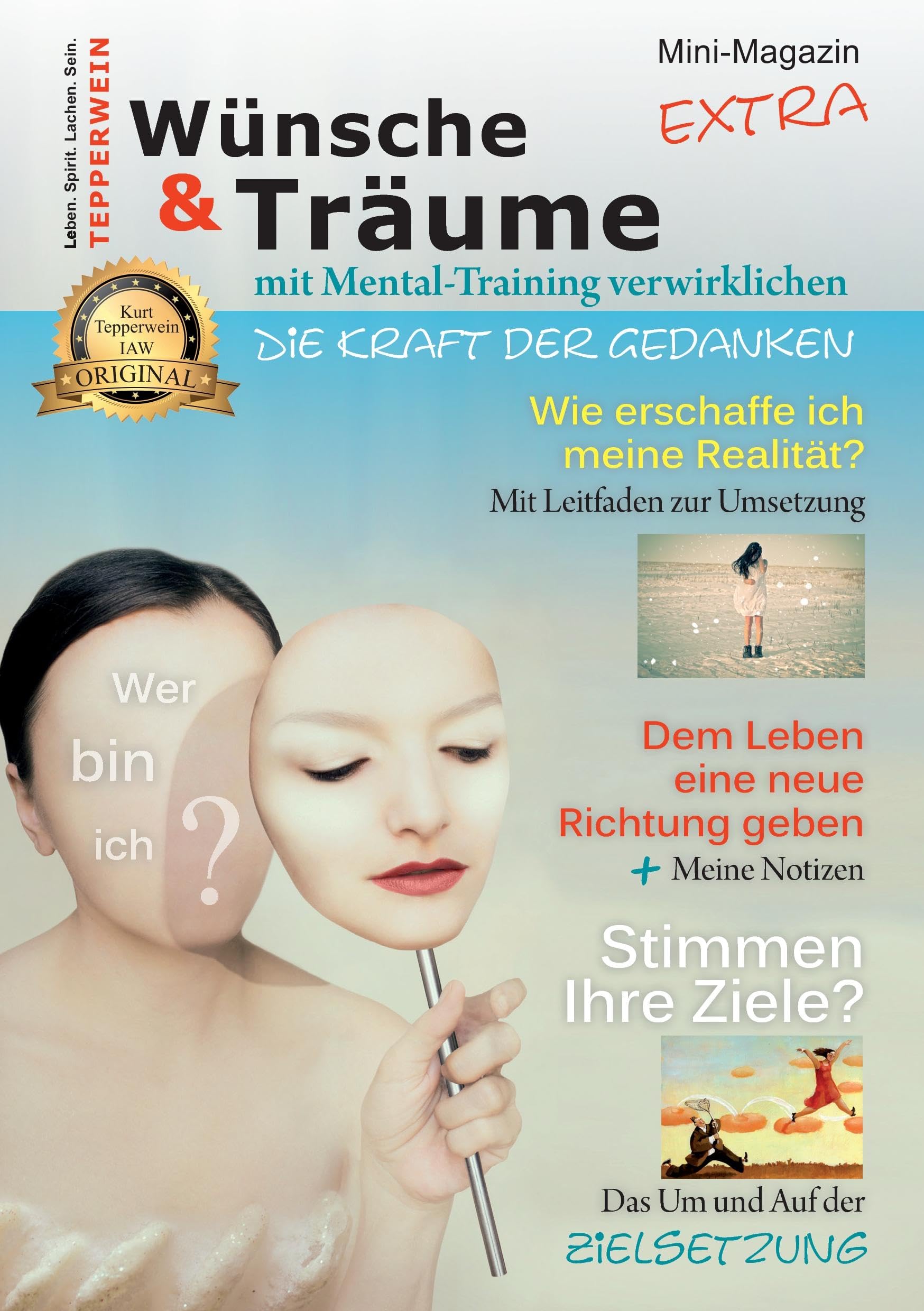 Wünsche & Träume mit Mental-Training verwirklichen: Das Mini-Extra-Magazin (Tepperwein Magazin) Lifestyle