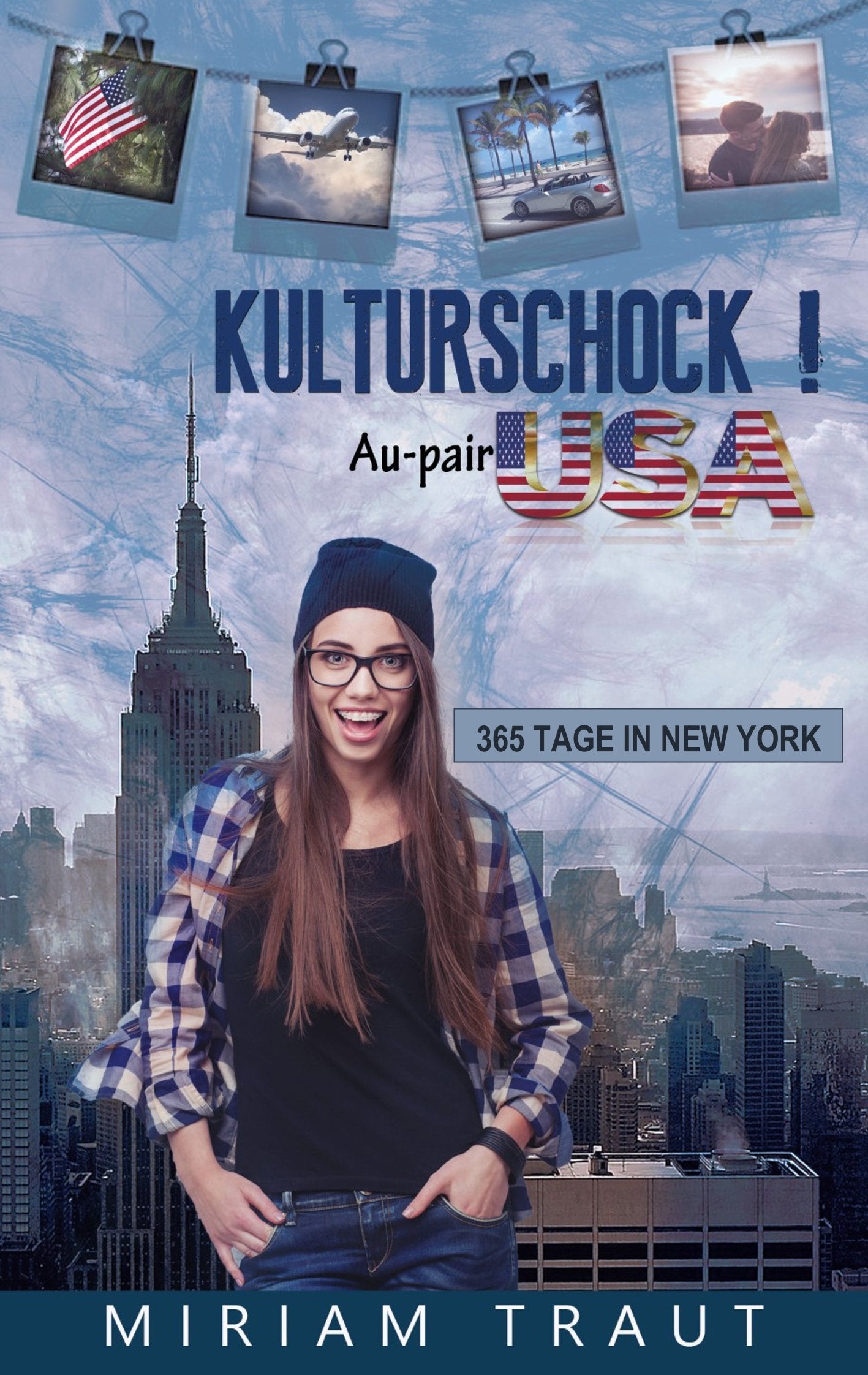 Kulturschock! Au-pair USA Art & Literature