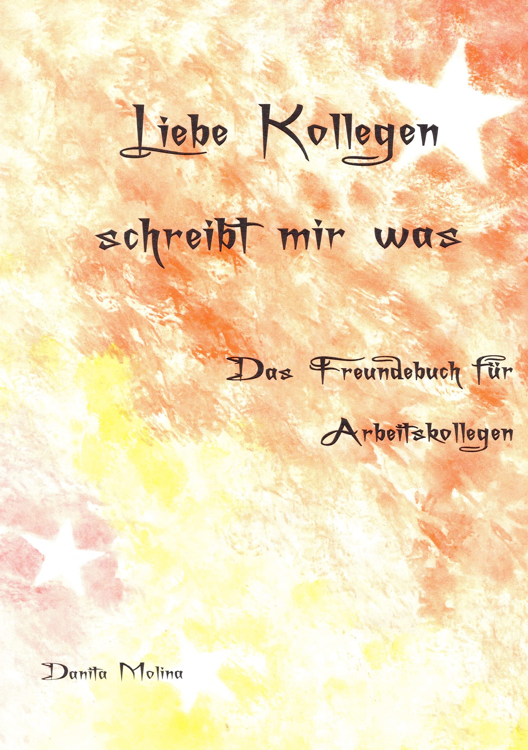 Liebe Kollegen - Schreibt mir was Hobbies & Crafts