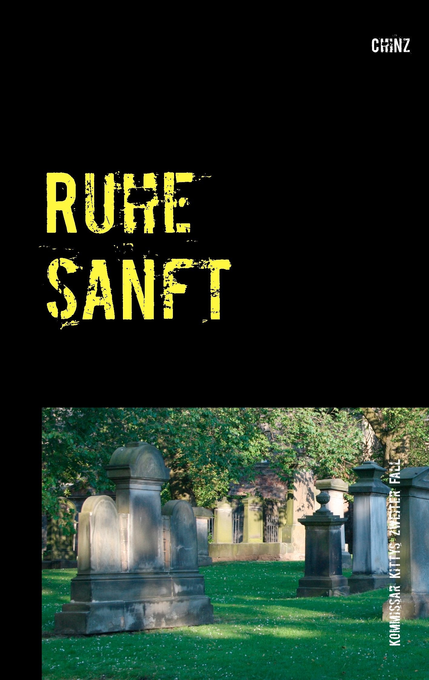 Ruhe sanft: Kommissar Kittys zweiter Fall Contemporary literature