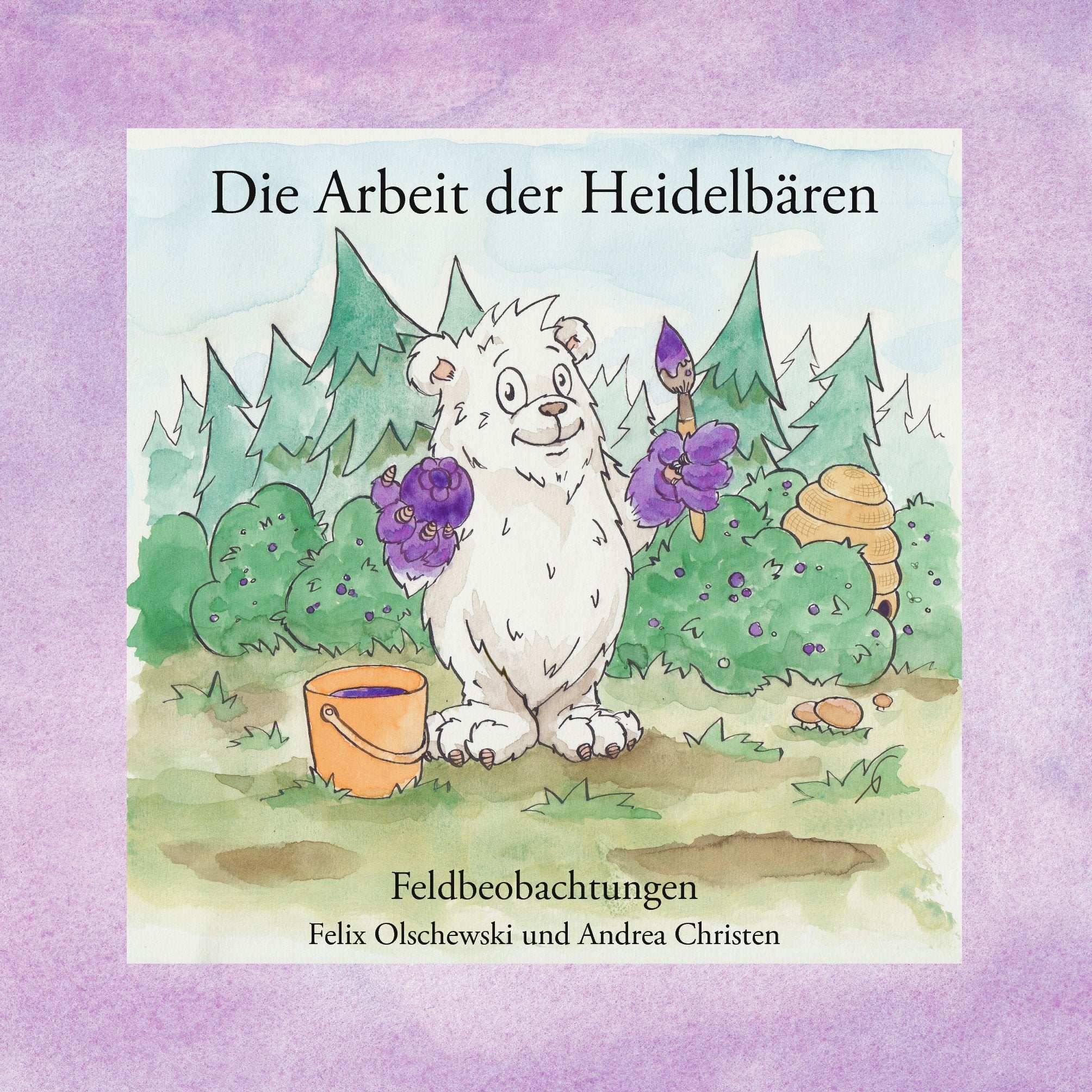 Die Arbeit der Heidelbären: Feldbeobachtungen book