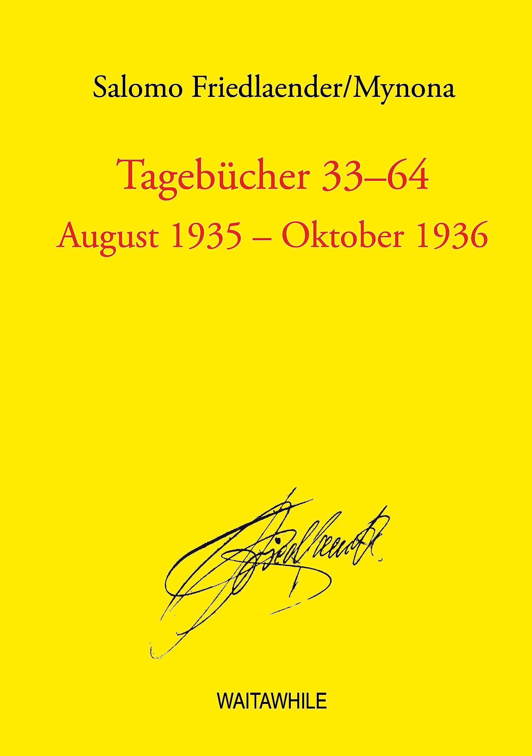 Tagebücher 33 - 64: August 1935 - Oktober 1936 (Salomo Friedlaender / Mynona Gesammelte Schriften) Philosophy
