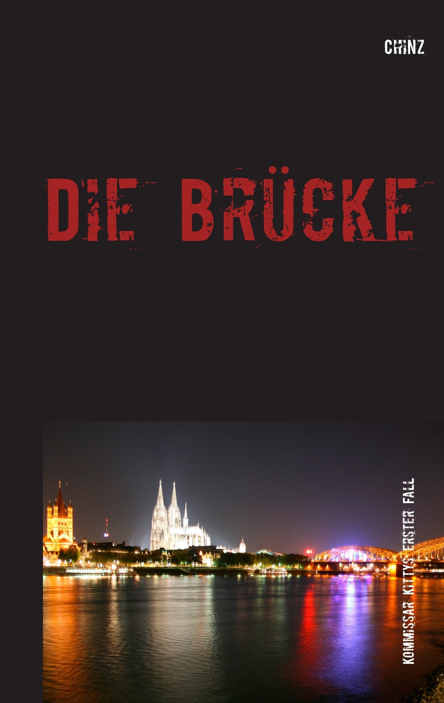 Die Brücke: Kommissar Kittys erster Fall Contemporary literature
