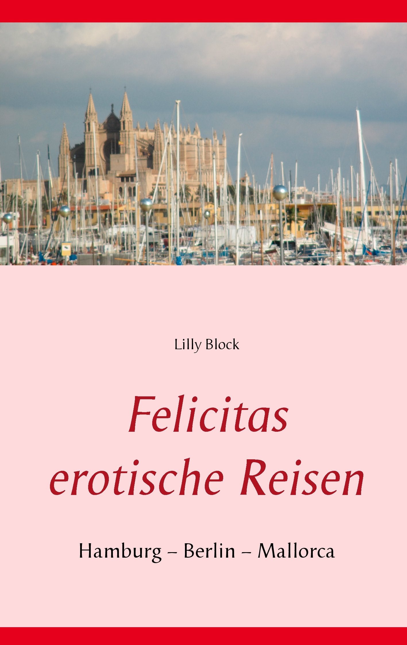Felicitas erotische Reisen 1 book