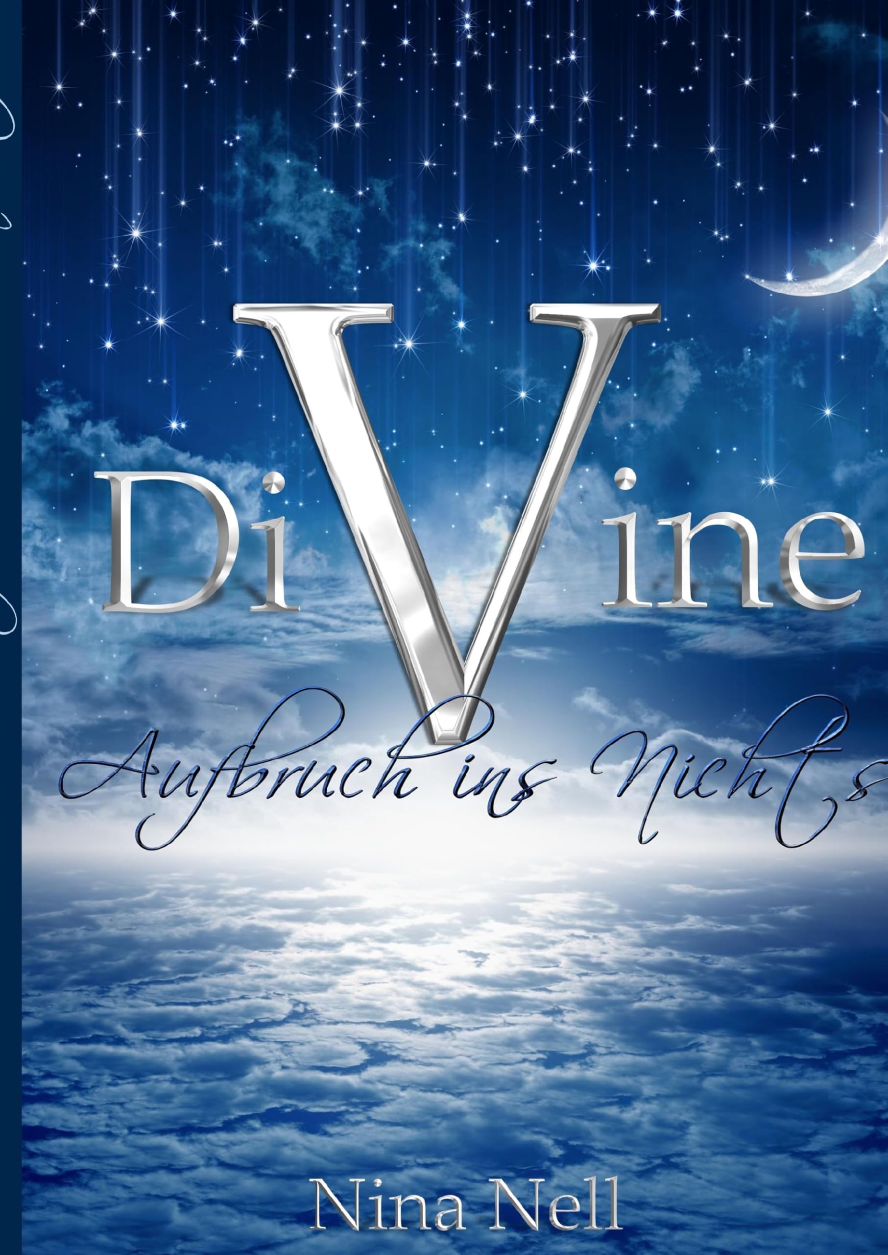 DiVine - Aufbruch ins Nichts (Euphoria / One) Contemporary literature