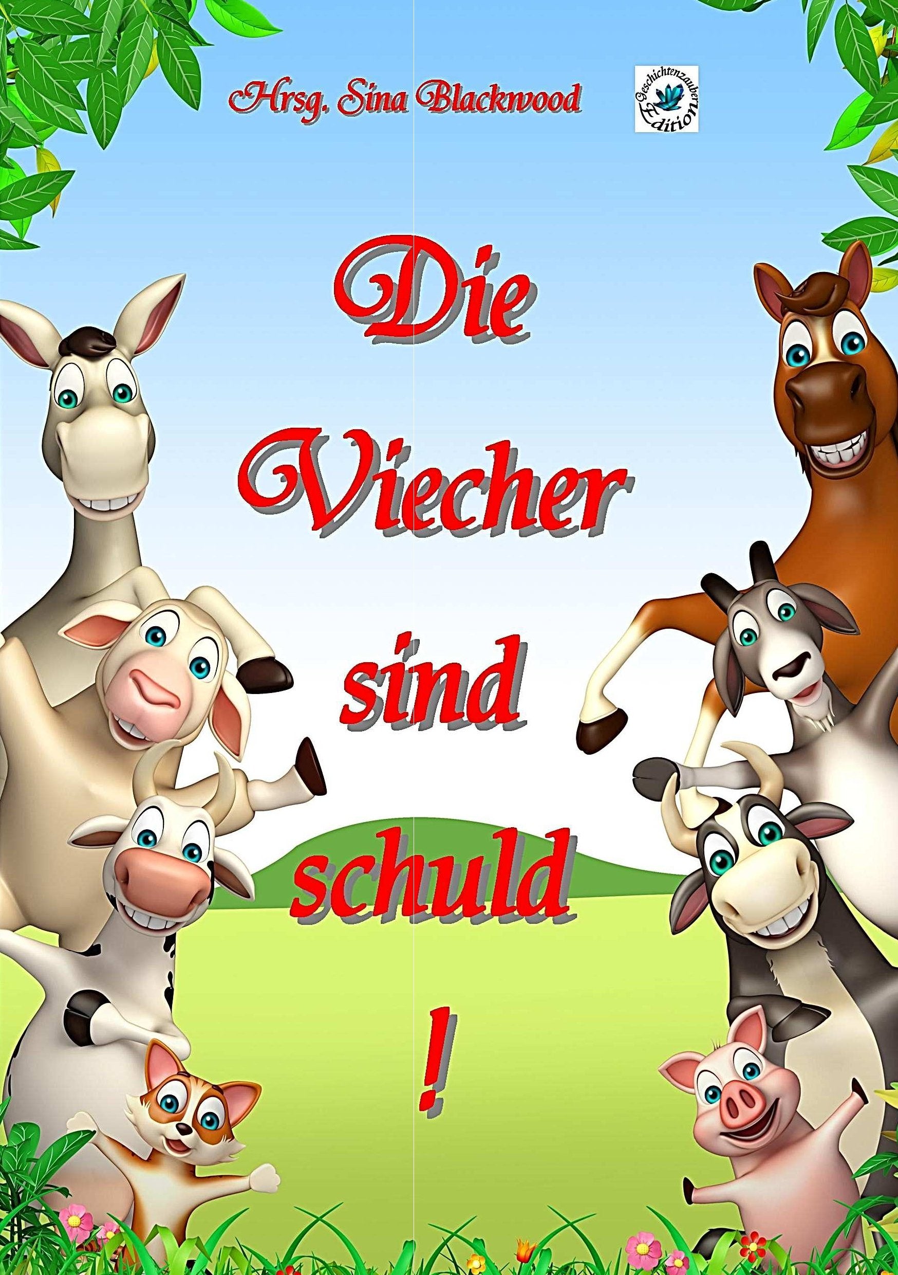 Die Viecher sind schuld! Essays & Short Stories
