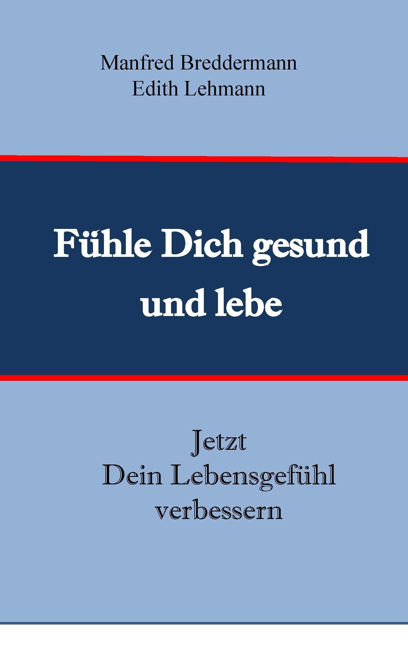 Fühle Dich gesund und lebe book