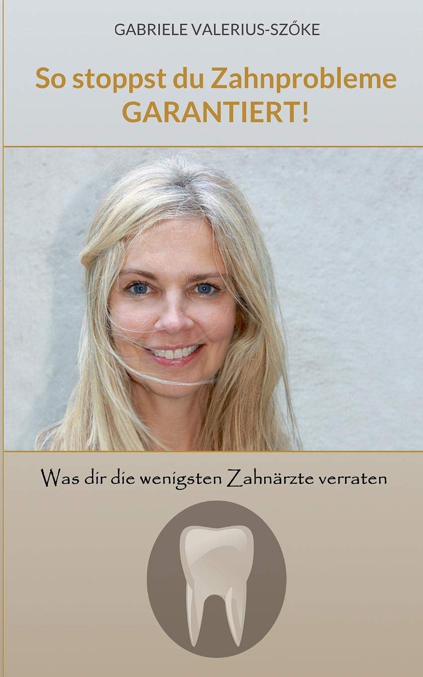 So Stoppst Du Zahnprobleme, Garantiert book