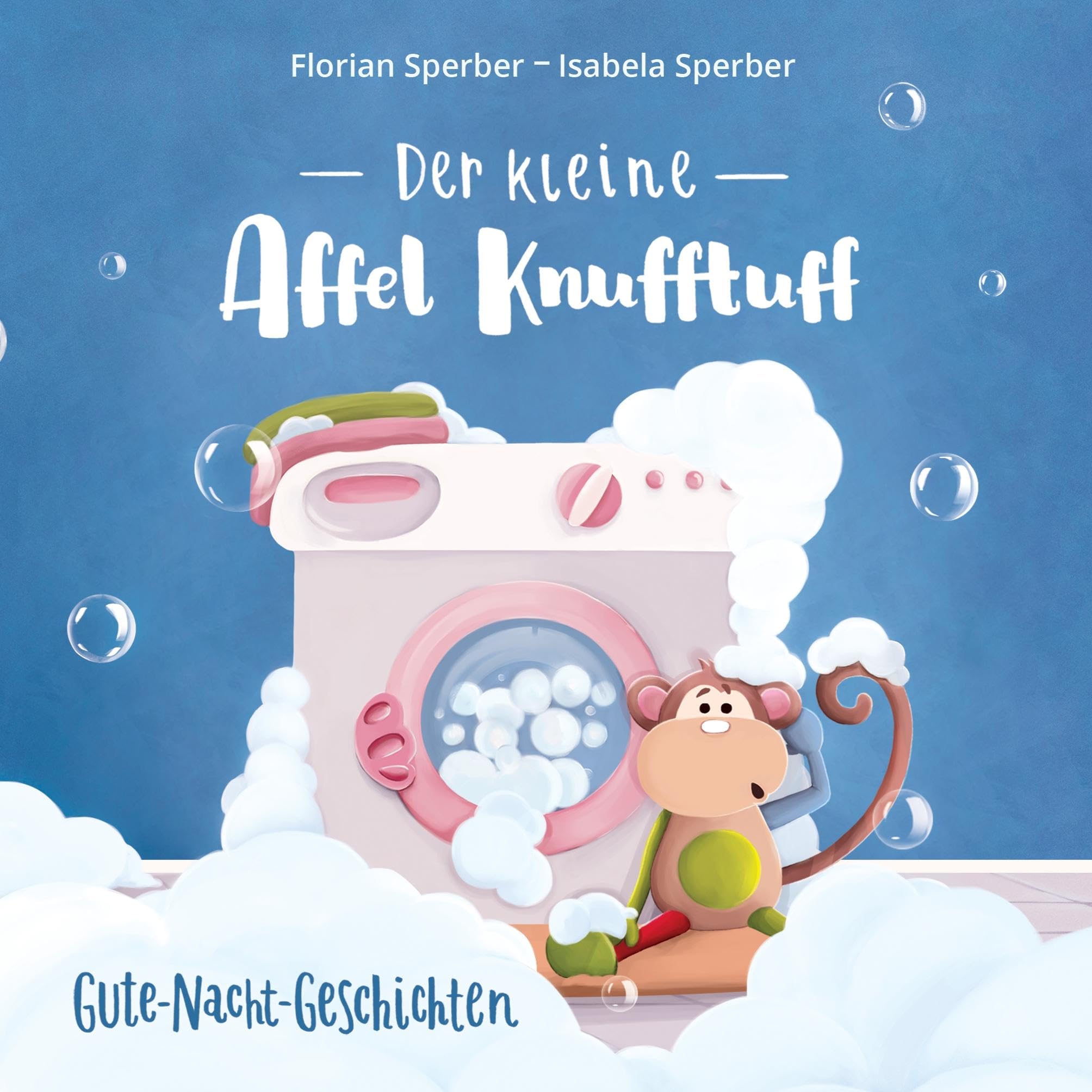 Der kleine Affel Knufftuff: Gute-Nacht-Geschichten Parents & Children