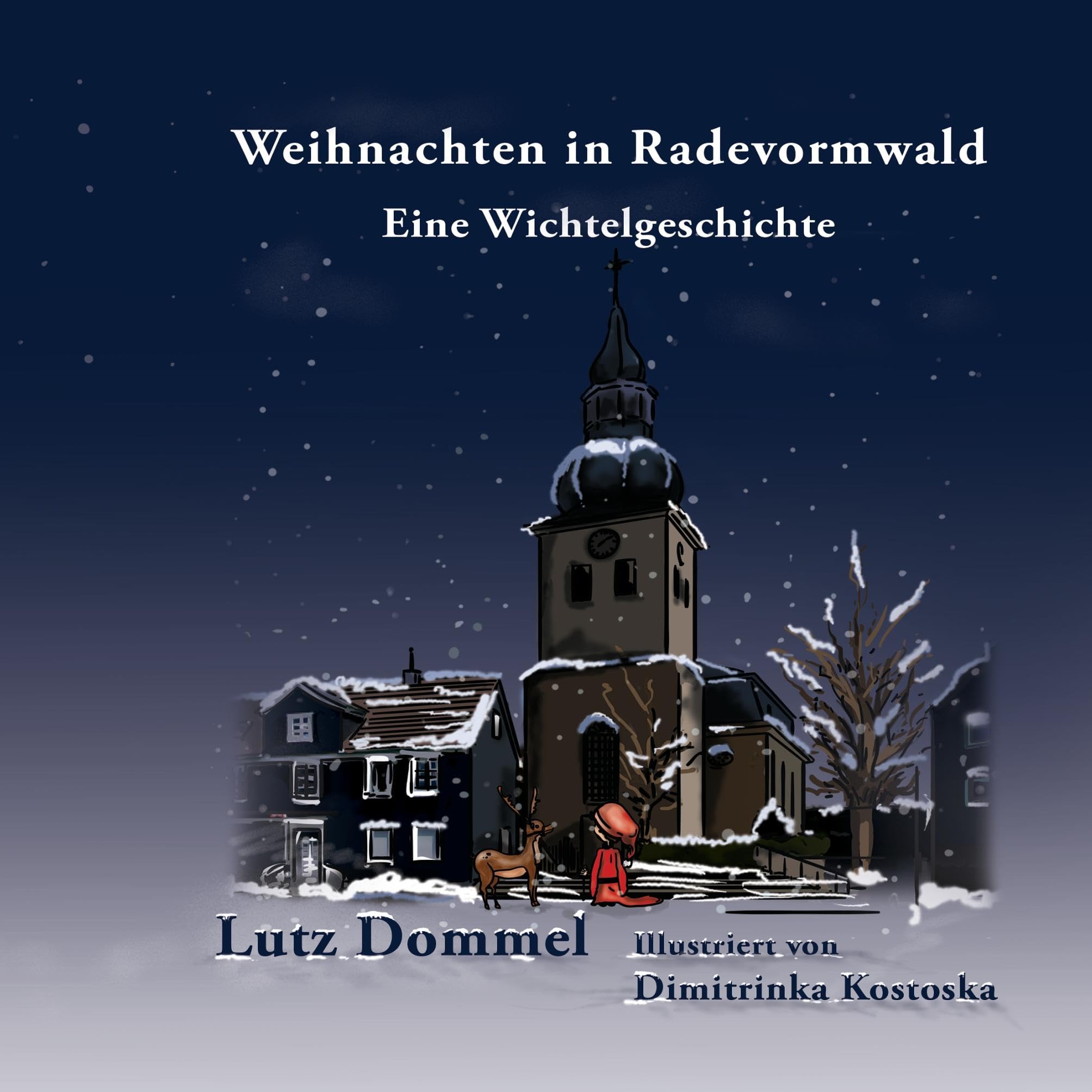 Weihnachten in Radevormwald: Eine Wichtelgeschichte Children's books
