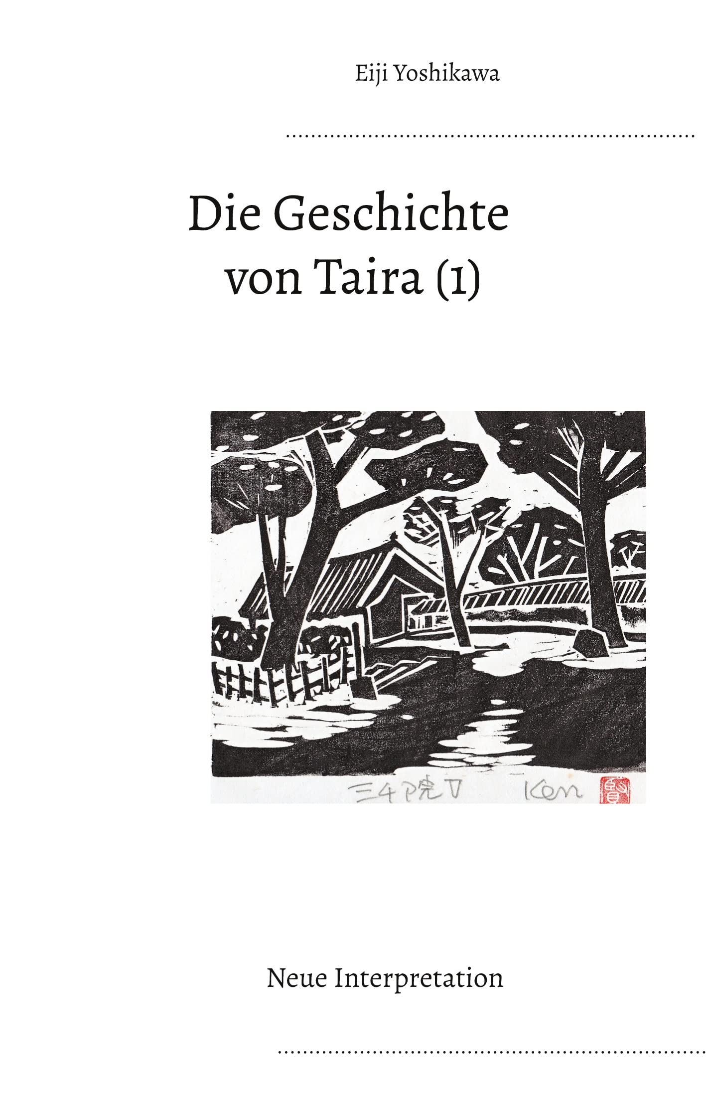 Die Geschichte von Taira (1): Neue Interpretation Historical Fiction