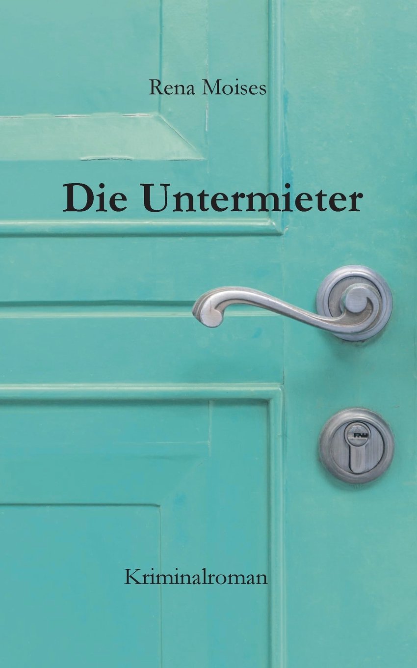 Die Untermieter: Kriminalroman Contemporary literature