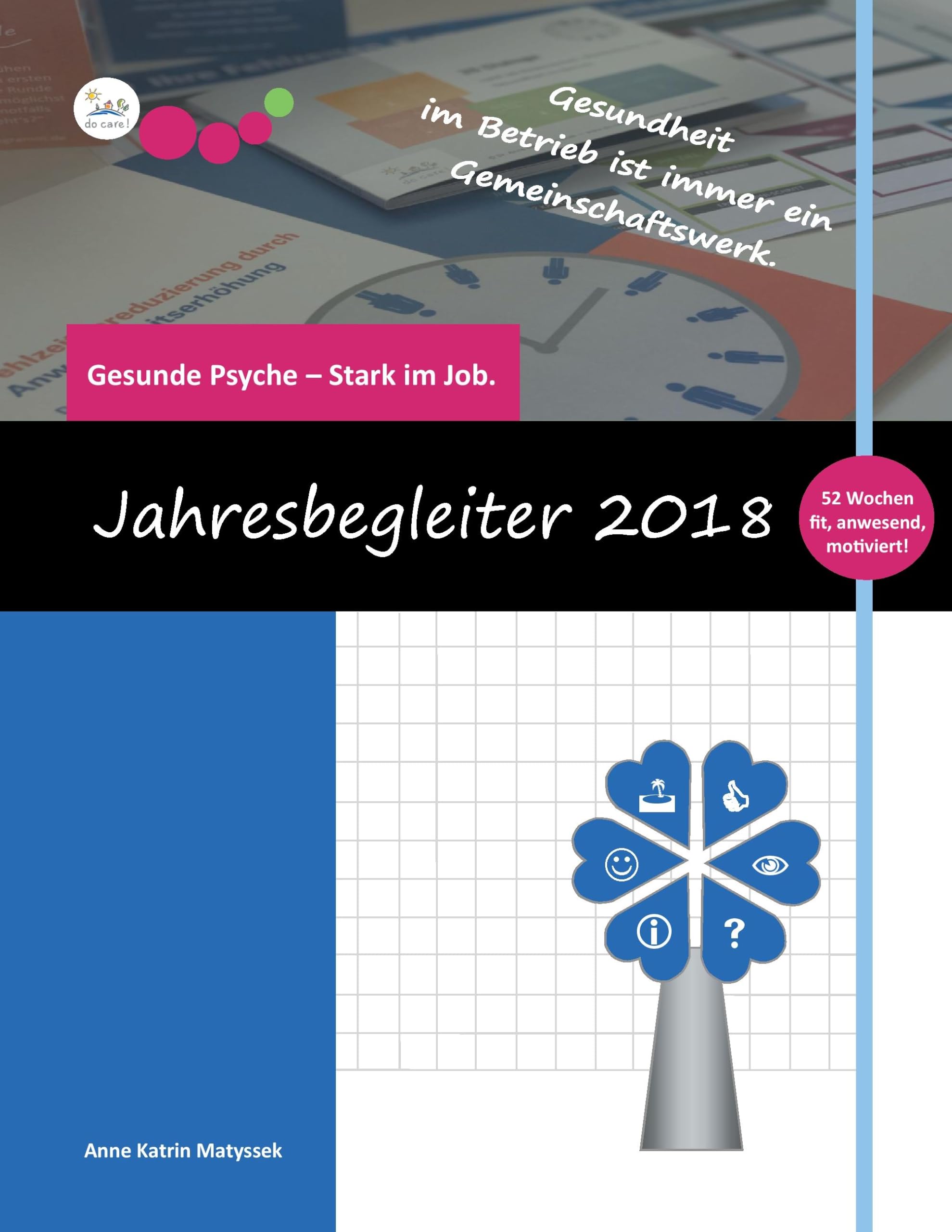 Der Stark-im-Job-Kalender 2018: Jahresbegleiter für Menschen im Arbeitsleben Lifestyle