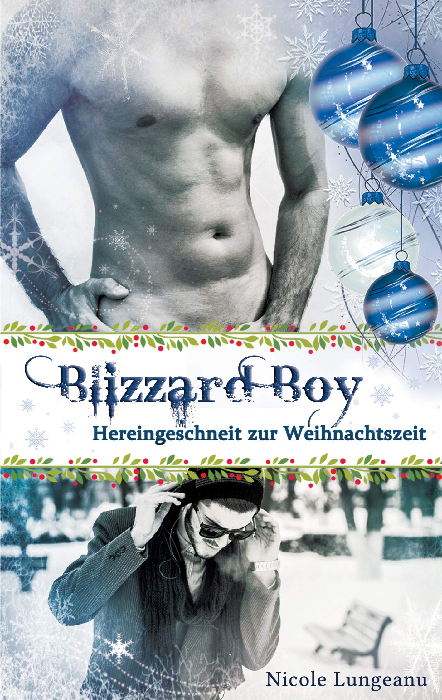 Blizzard Boy: Hereingeschneit zur Weihnachtszeit: 1 (Boys of NYC) book
