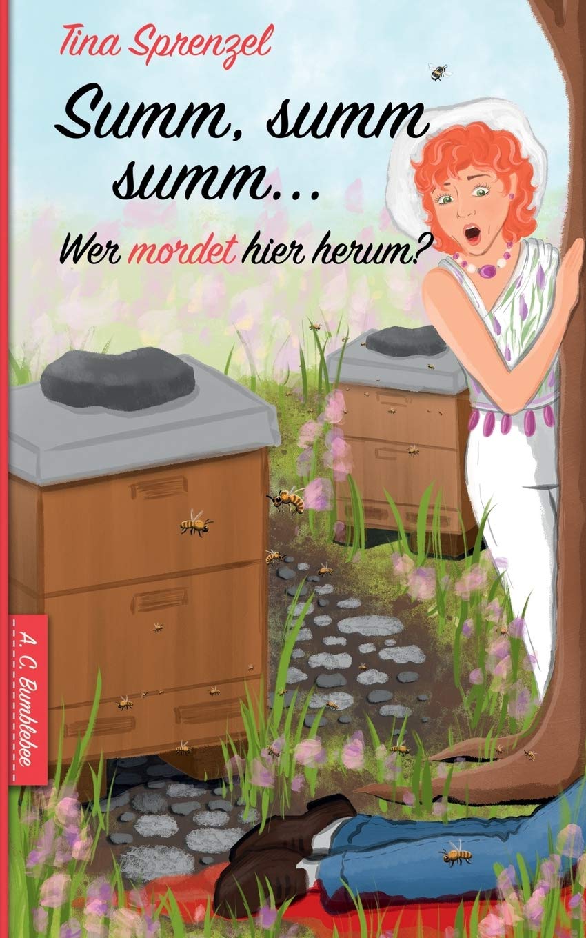 Summ, summ, summ, wer mordet hier herum? (A.C. Bumblebee) Contemporary literature