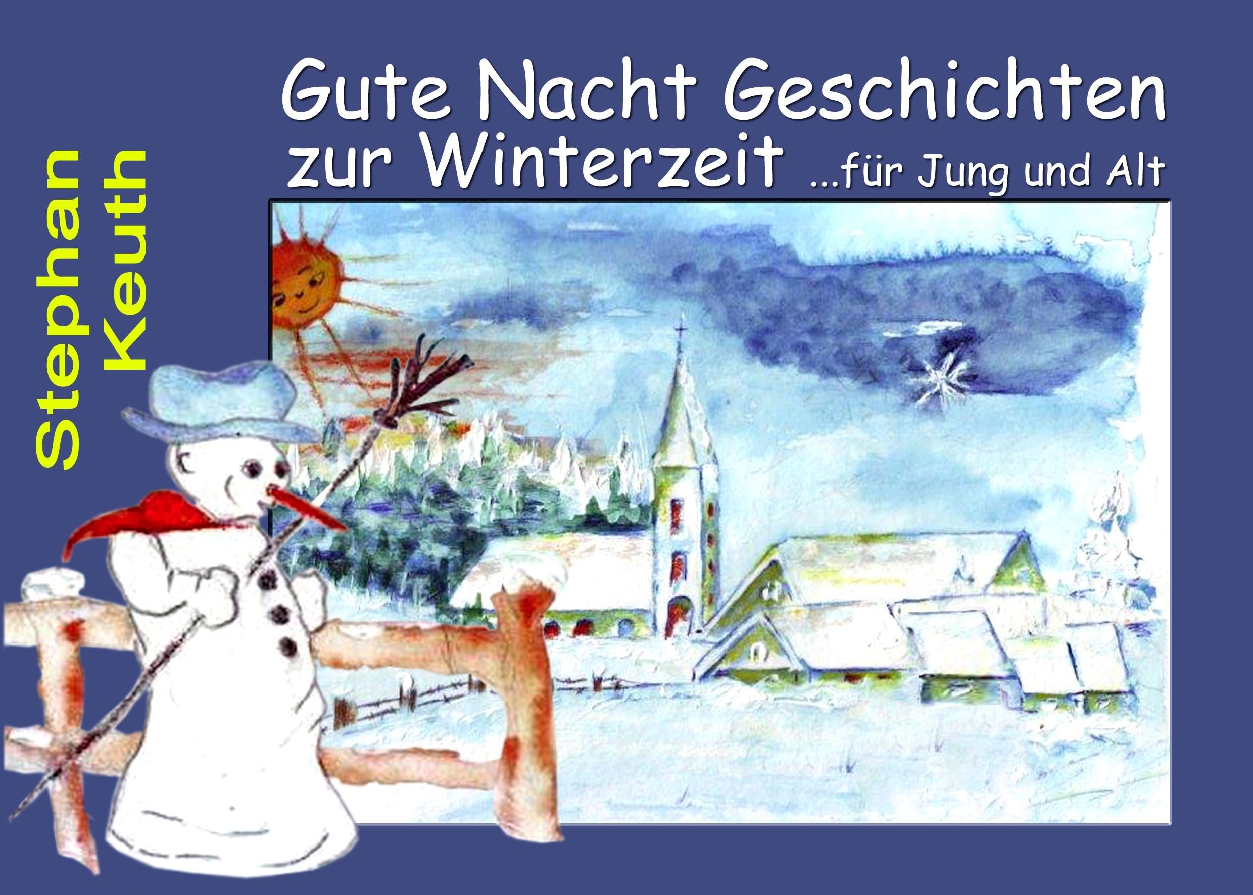Gute Nacht Geschichten zur Winterzeit: für Jung und Alt Novels & Short Stories